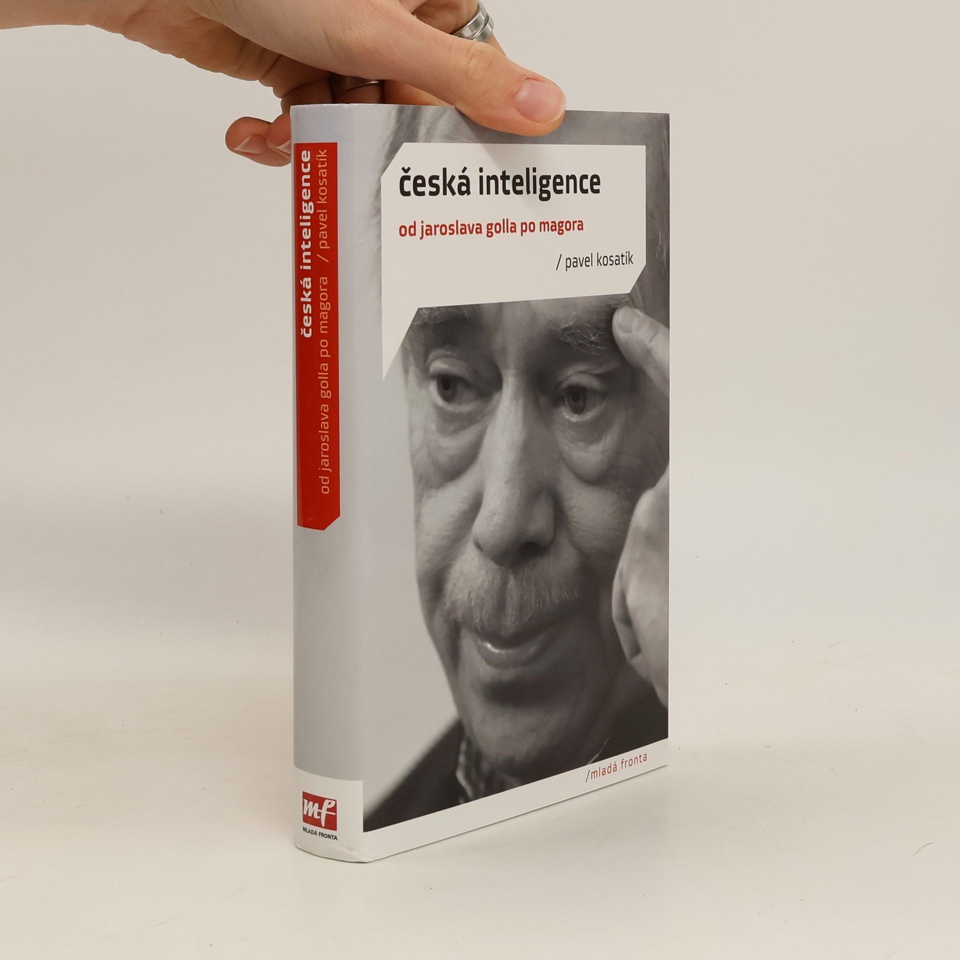 Pavel Kosatík Česká inteligence od Jaroslava Golla po Magora