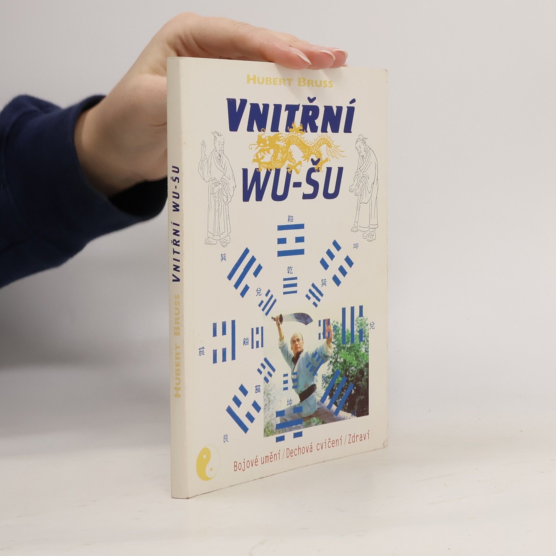 Hubert Bruss Vnitřní wu - šu