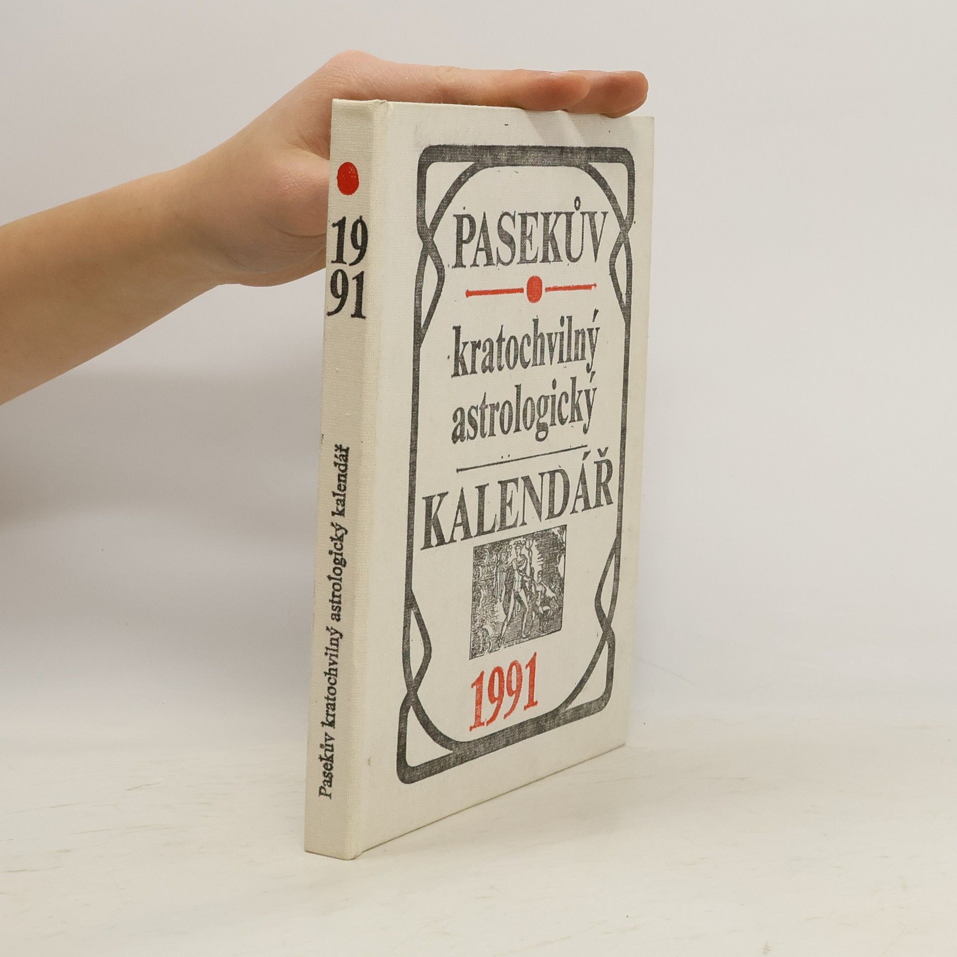 Pasekův kratochvilný astrologický kalendář 1991
