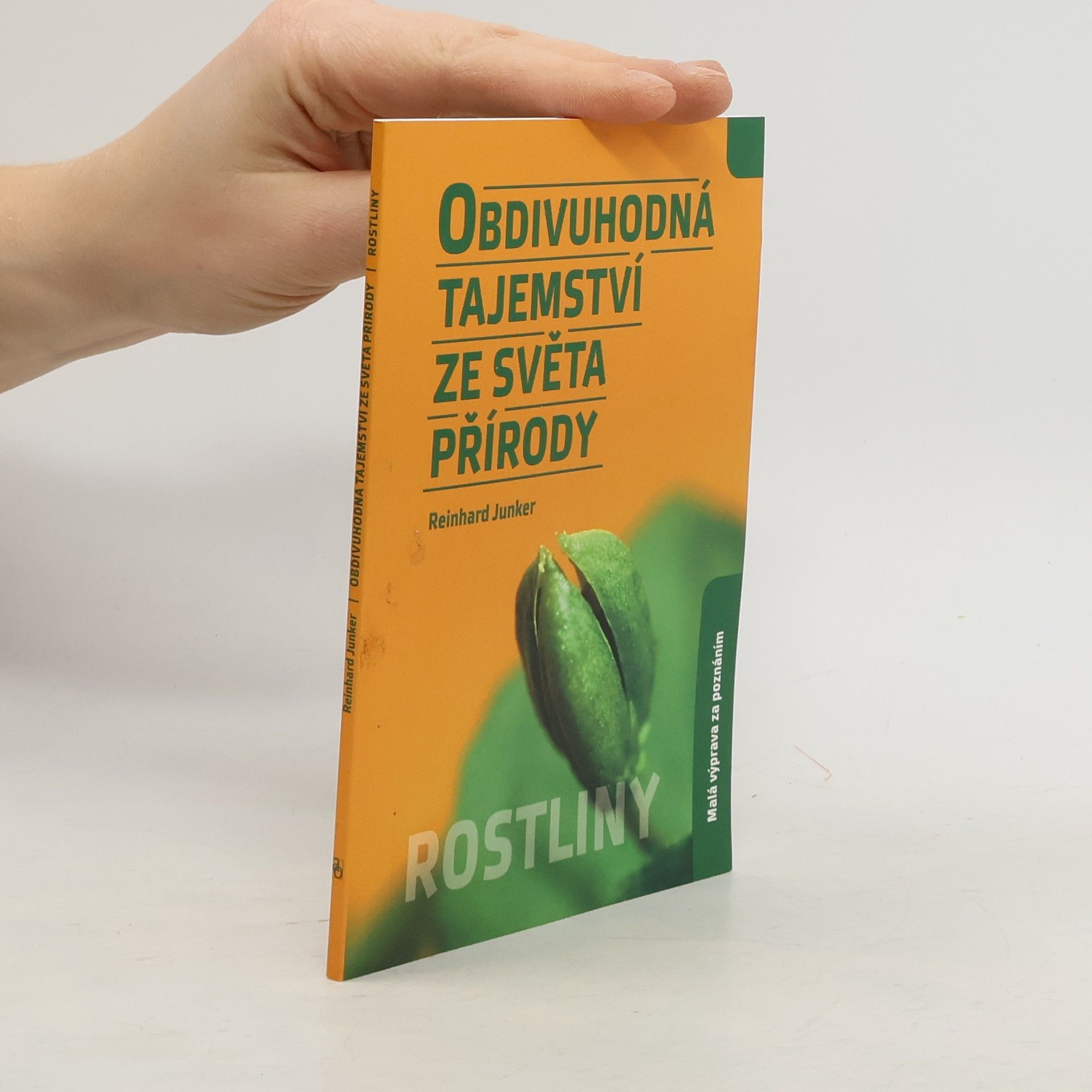 Obdivuhodná tajemství ze světa přírody - Rostliny