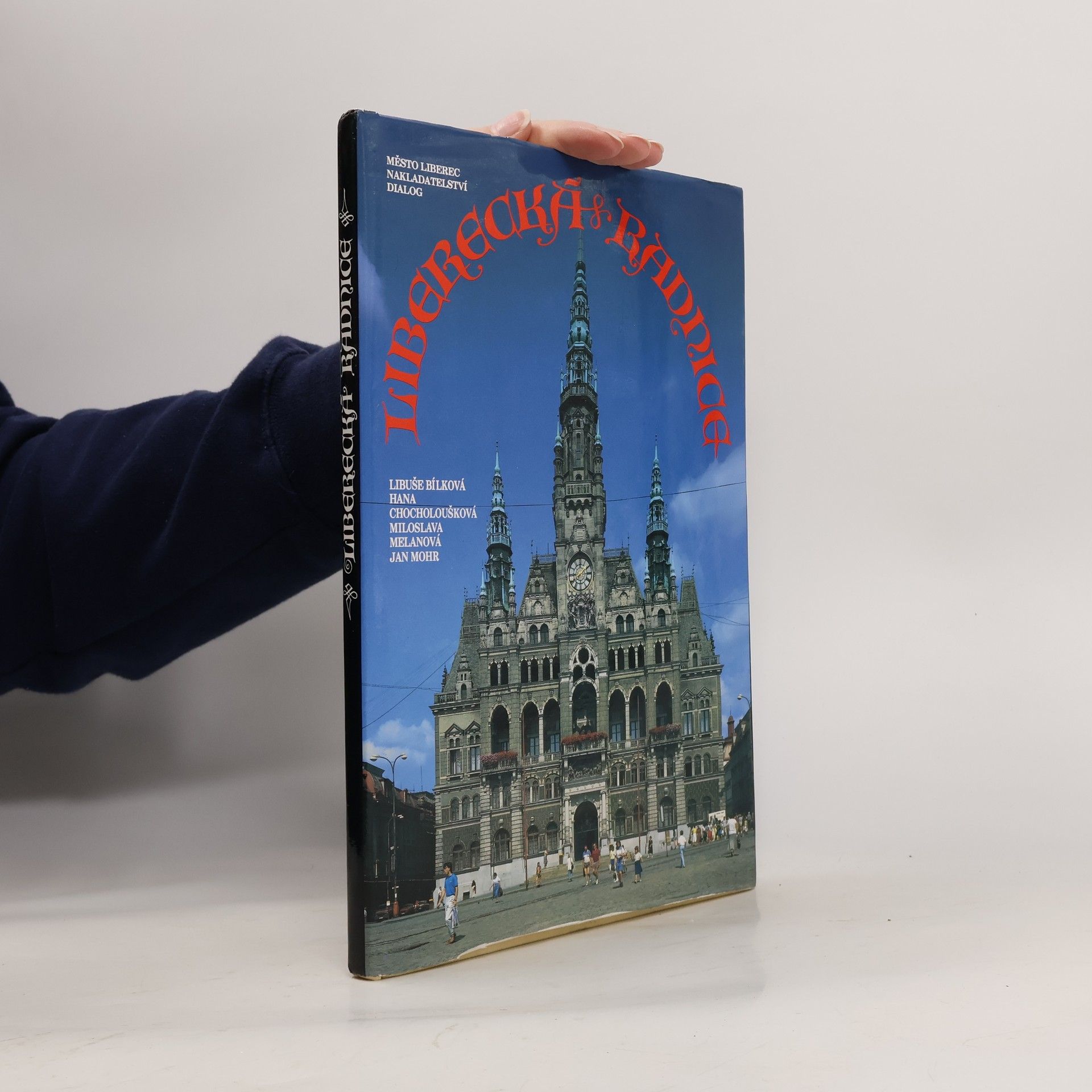 Kolektiv autorů Liberecká radnice