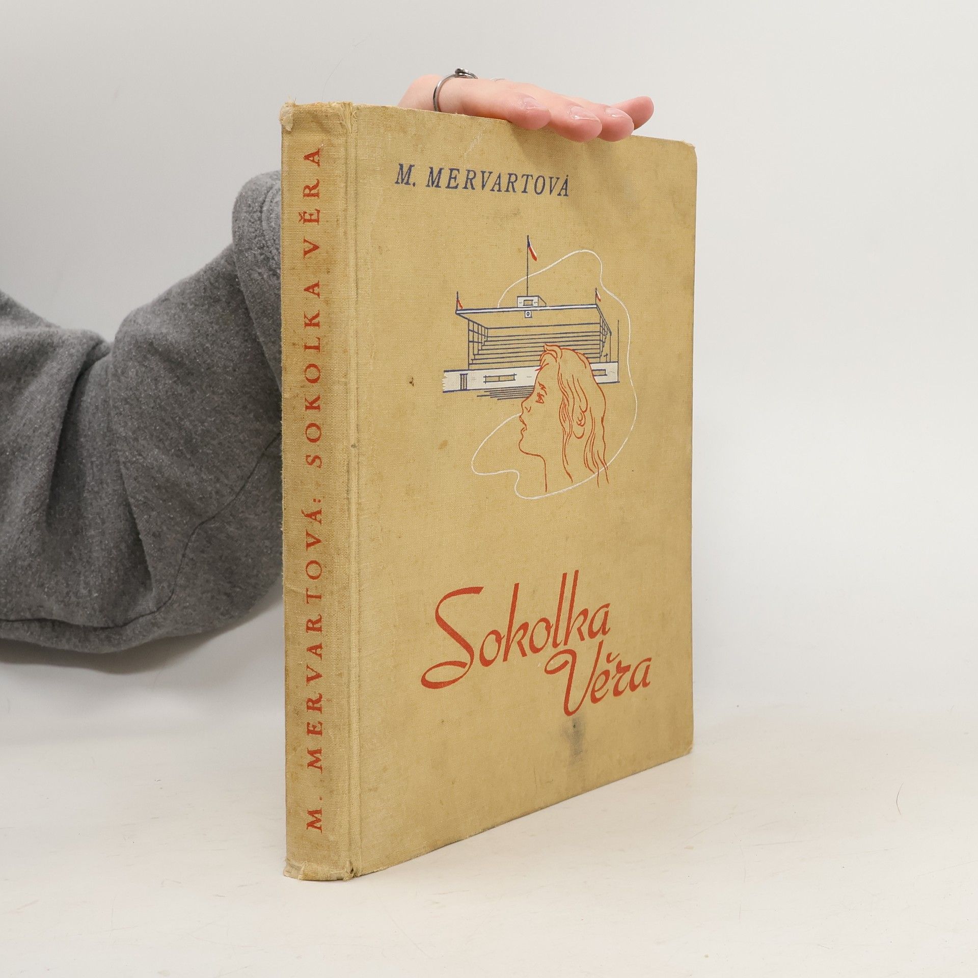 Marie Mervartová Sokolka Věra. Příběhy sokolské družiny.