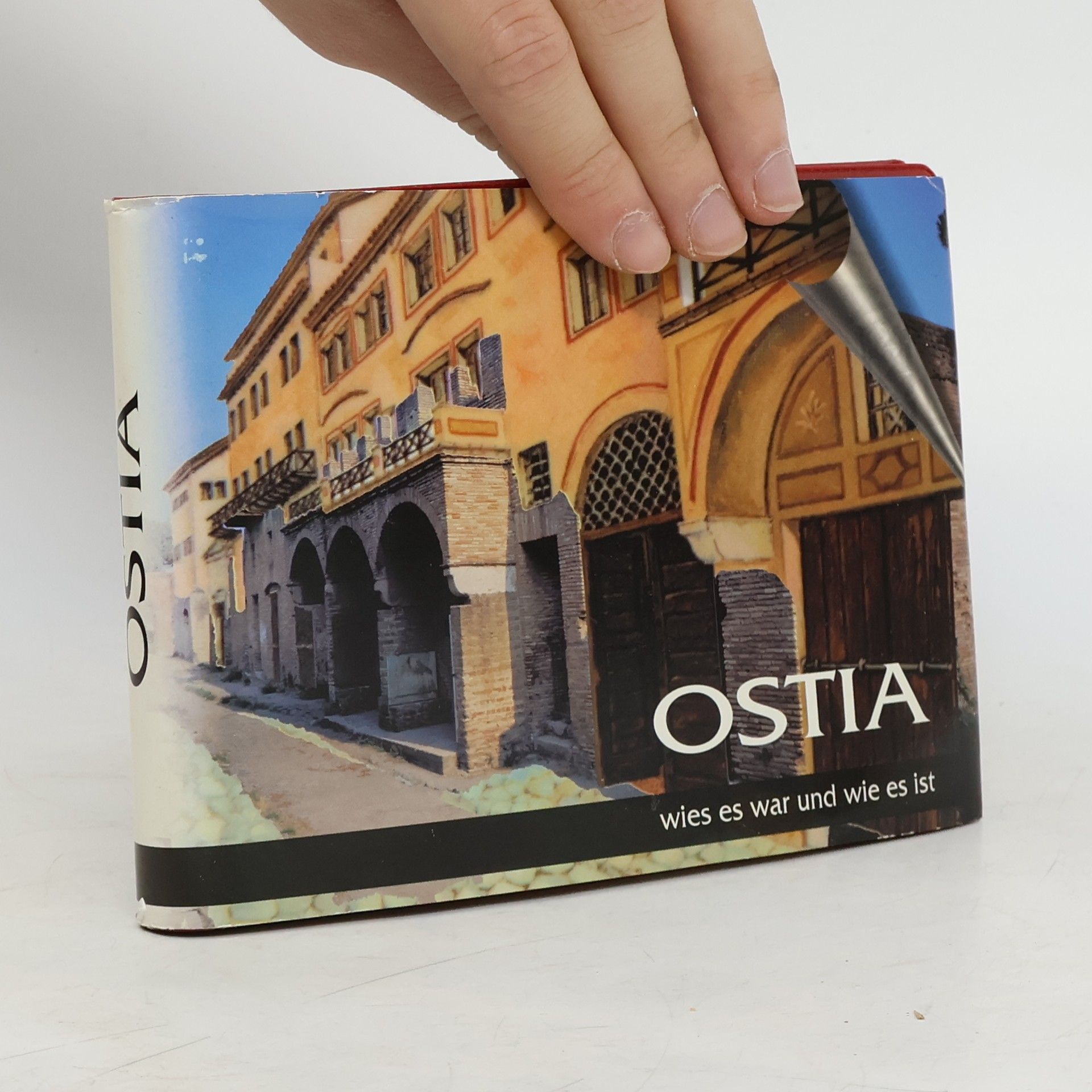 Ostia. Wie es war und wie es ist
