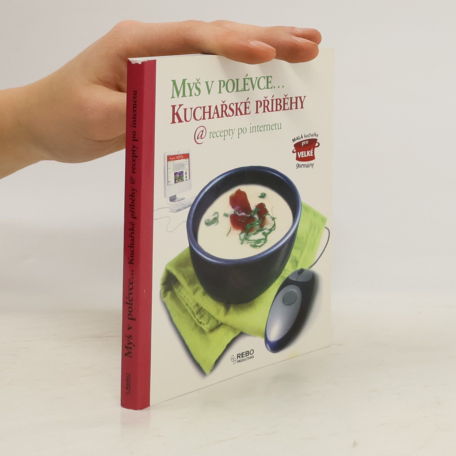 Sylviane Beauregard Myš v polévce... Kuchařské příběhy @ recepty po internetu