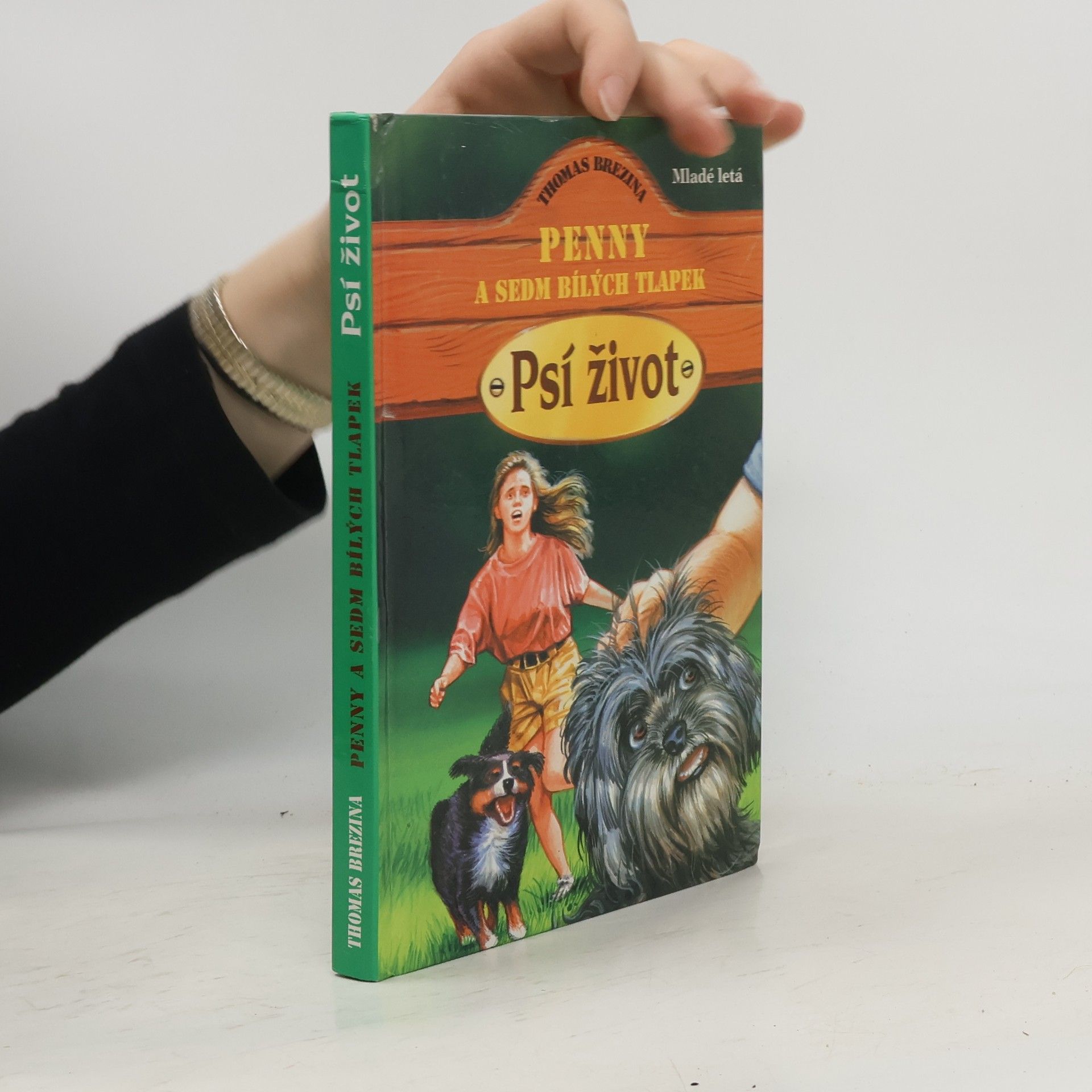 Thomas C. Brezina Penny a sedm bílých tlapek. Psí život