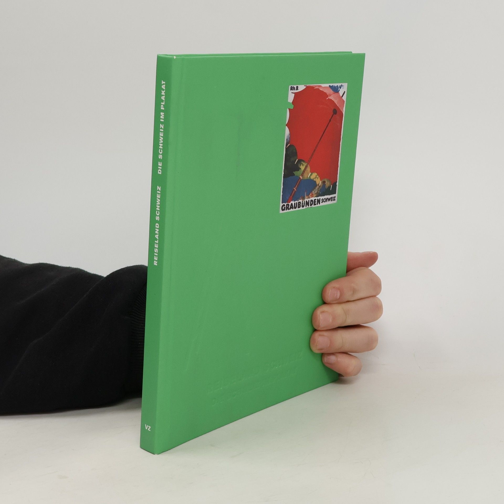 Jean Charles Giroud Reiseland Schweiz. Die Schweiz im Plakat