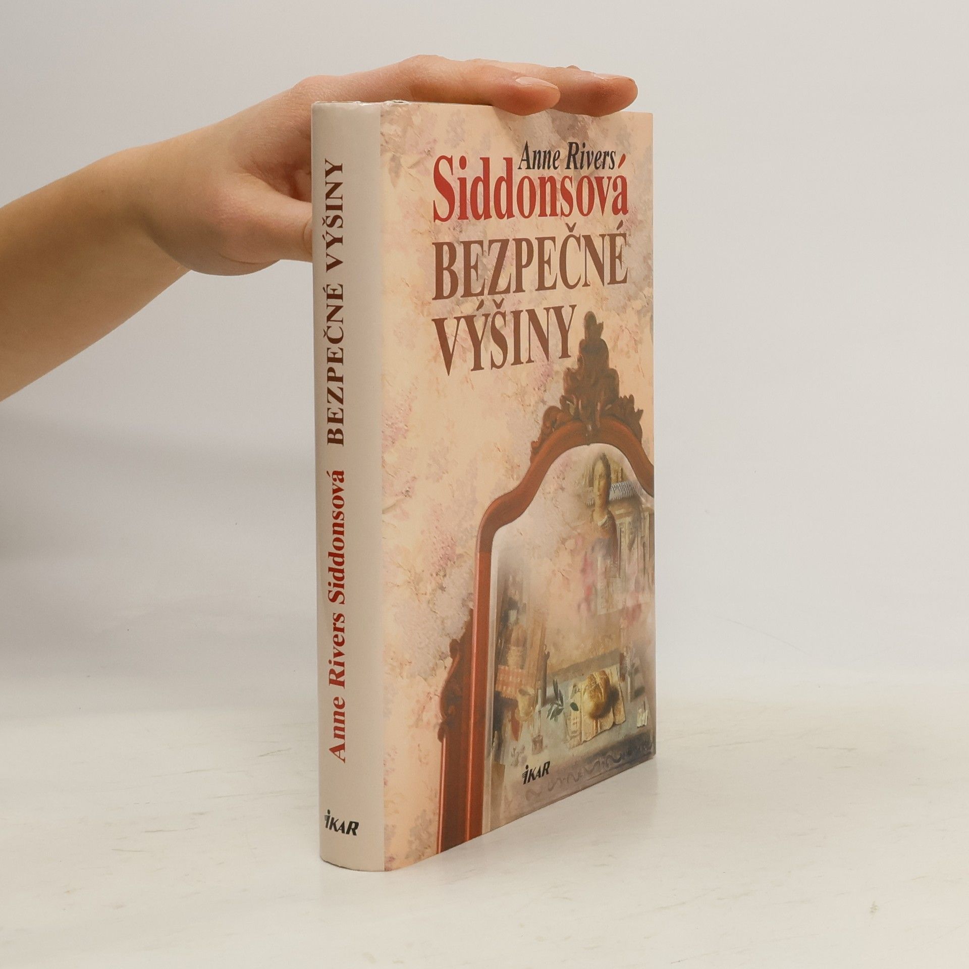 Anne Rivers Siddons Bezpečné výšiny