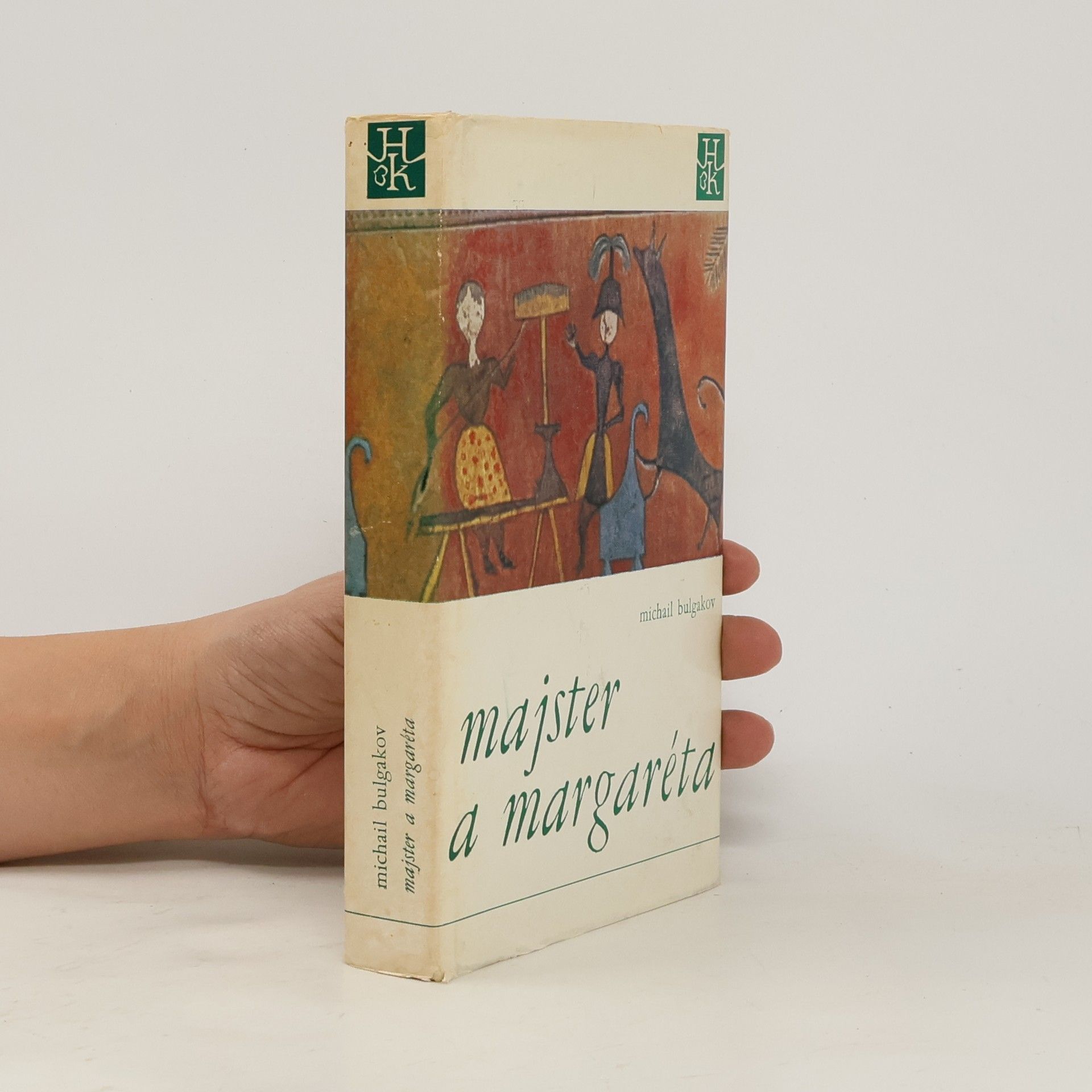Mikhail Bulgakov Majster a Margaréta