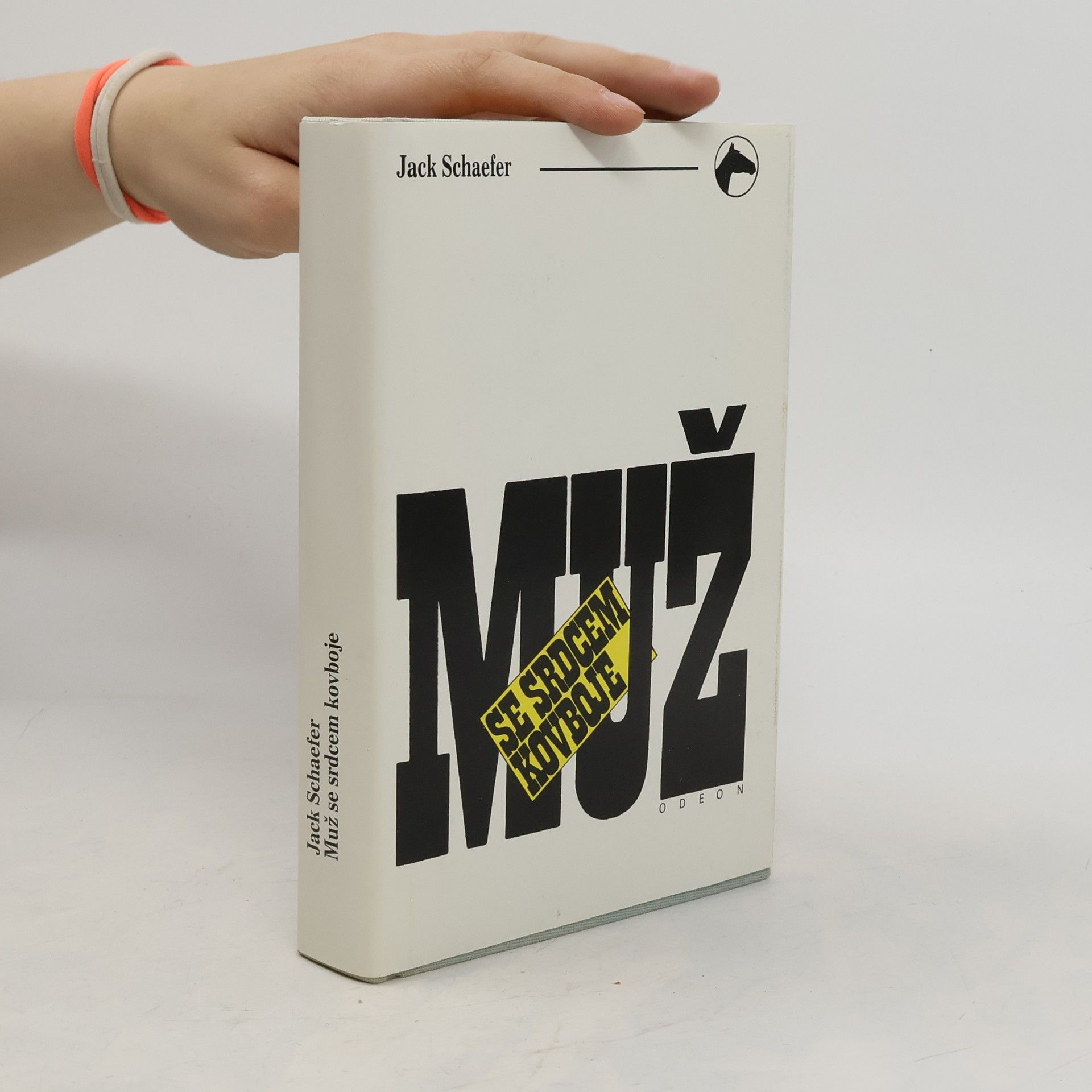 Jack Schaefer Muž se srdcem kovboje