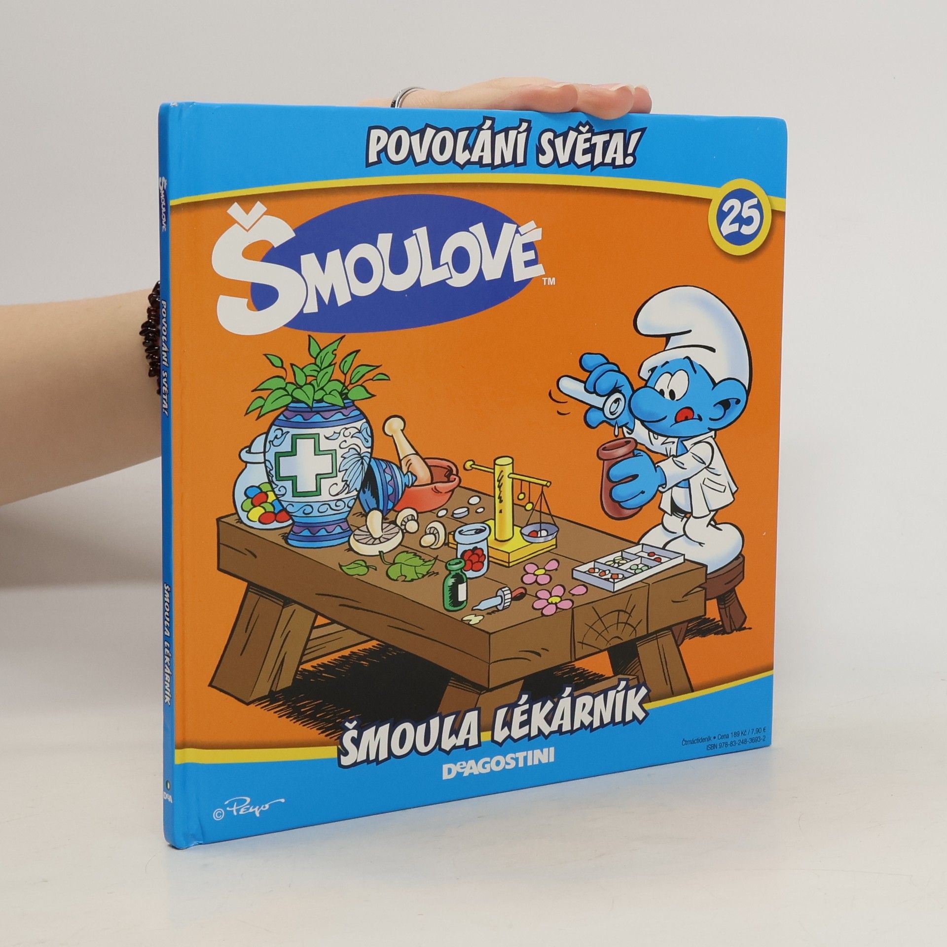 Iva Kořístková Šmoulové 25. Povolání světa! Šmoula lékárník