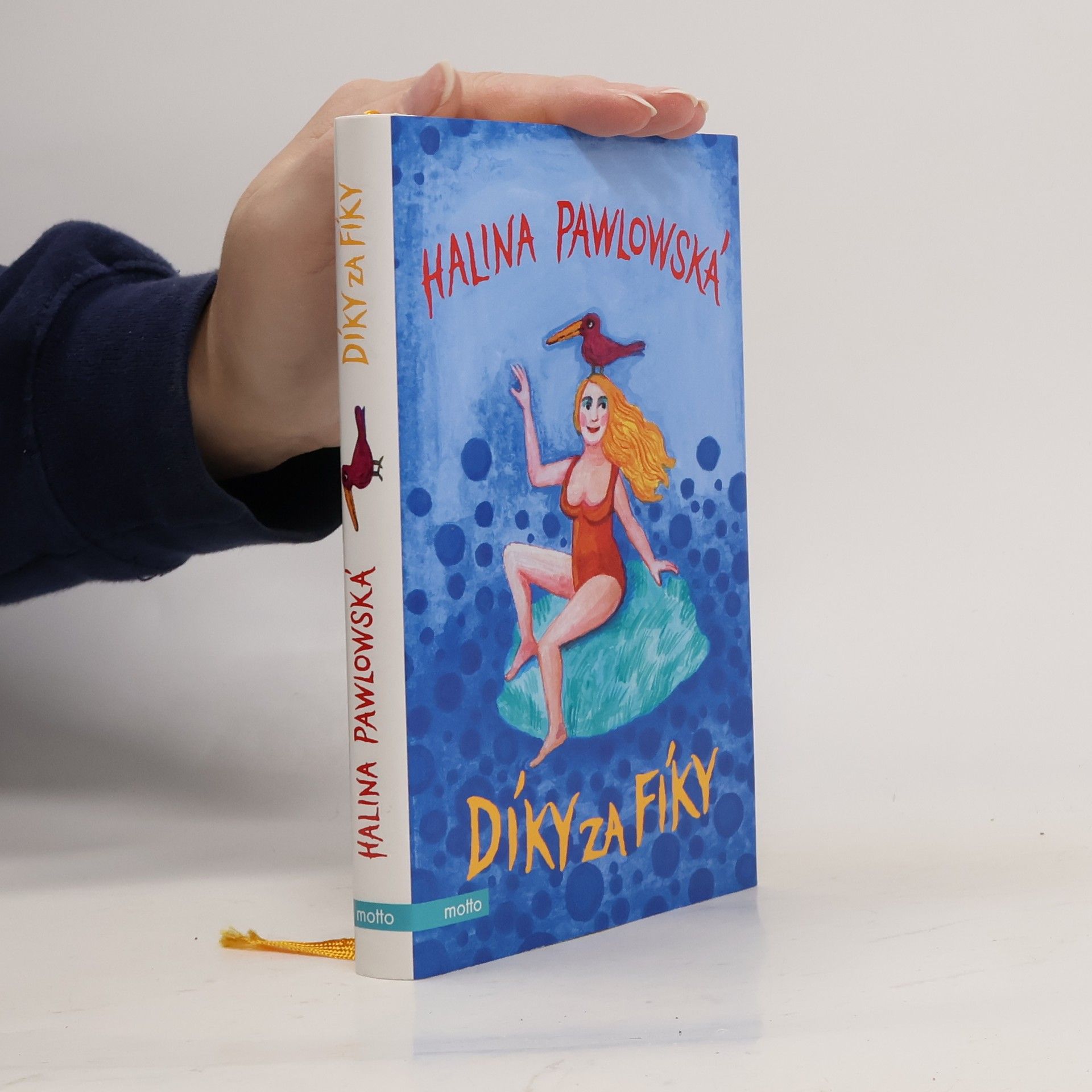 Halina Pawlowská Díky za fíky