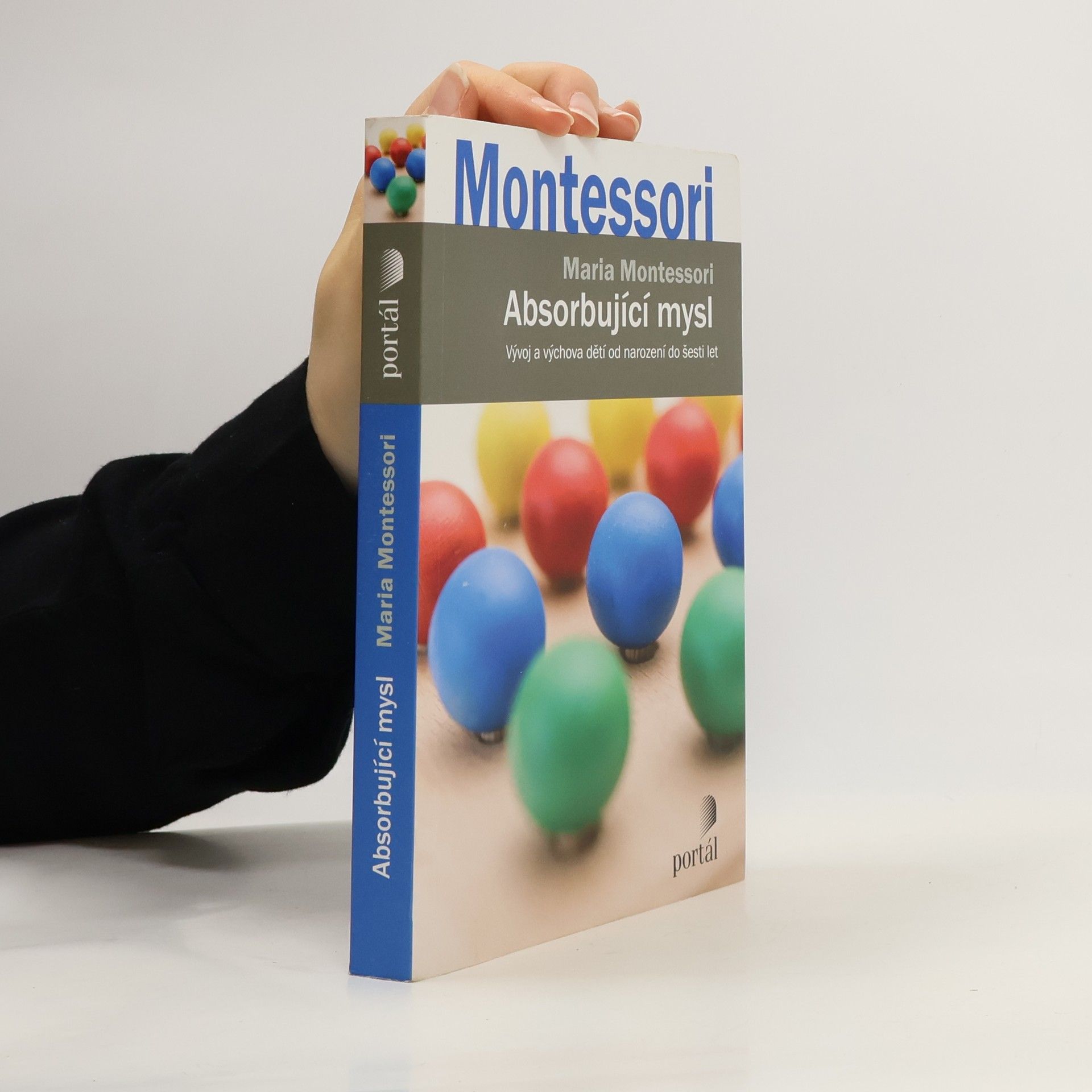 Maria Montessori Absorbující mysl