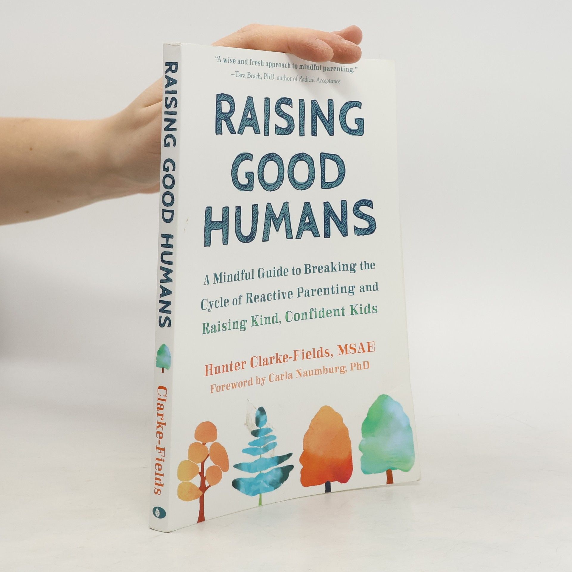 Hunter Clarke-Fields Raising Good Humans