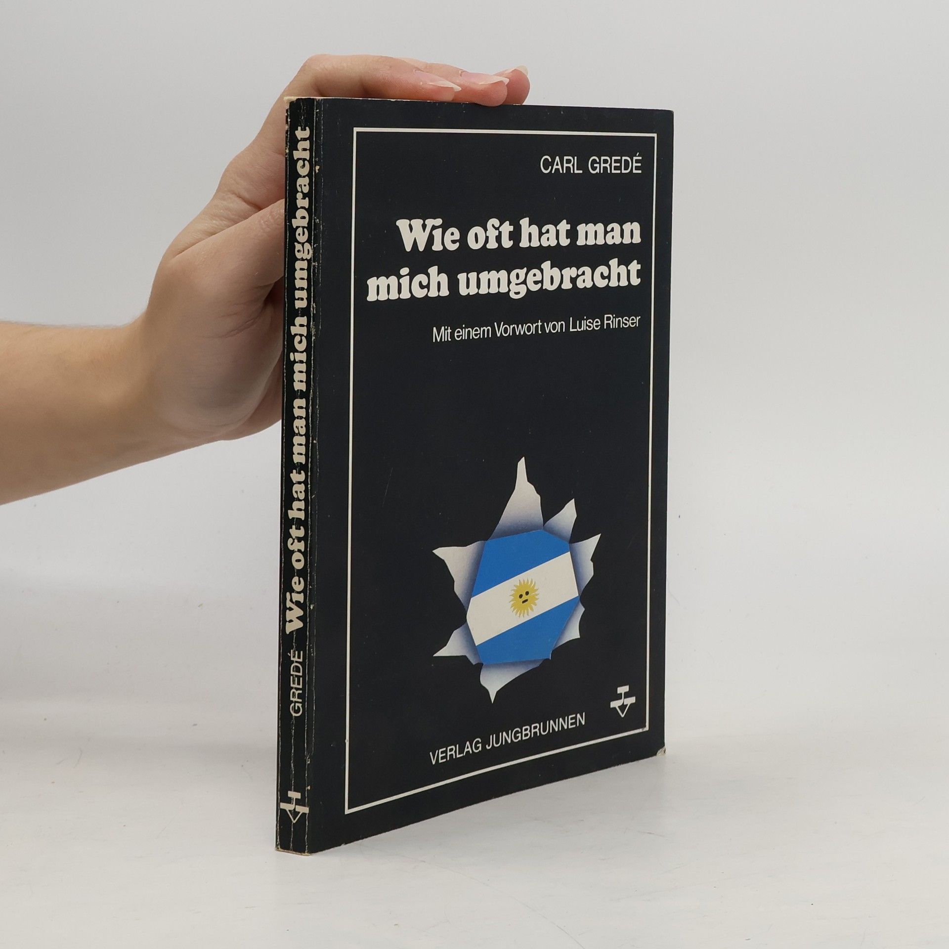 Wie oft hat man mich umgebracht