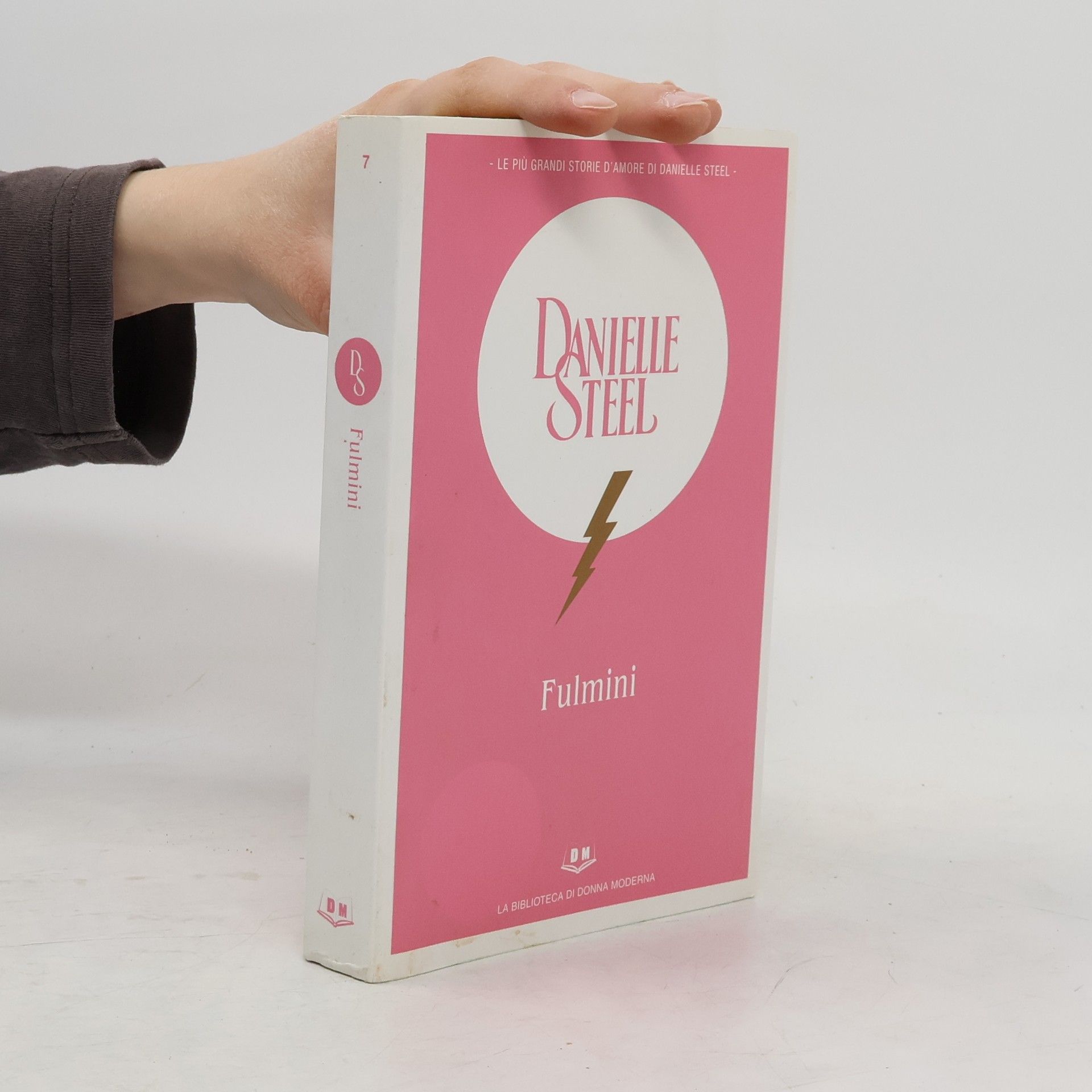 Danielle Steel Fulmini