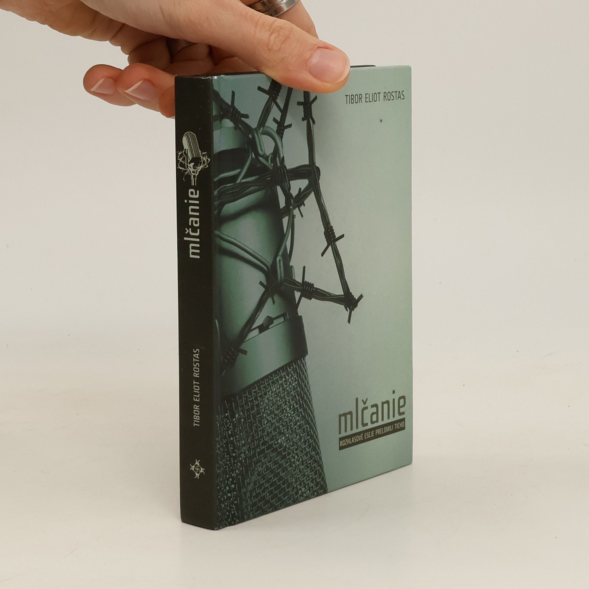 Tibor Eliot Rostas Mlčanie: Rozhlasové eseje prelomili ticho