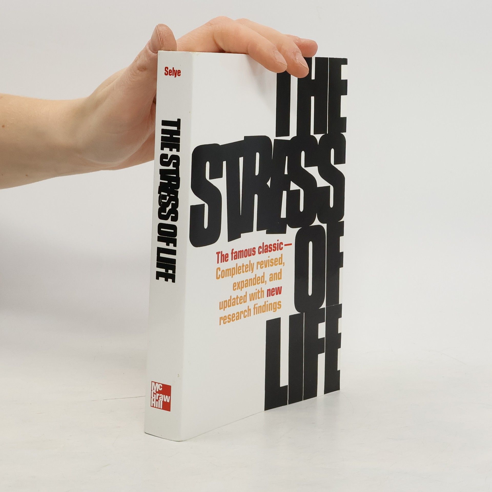 Hans Selye The Stress of Life