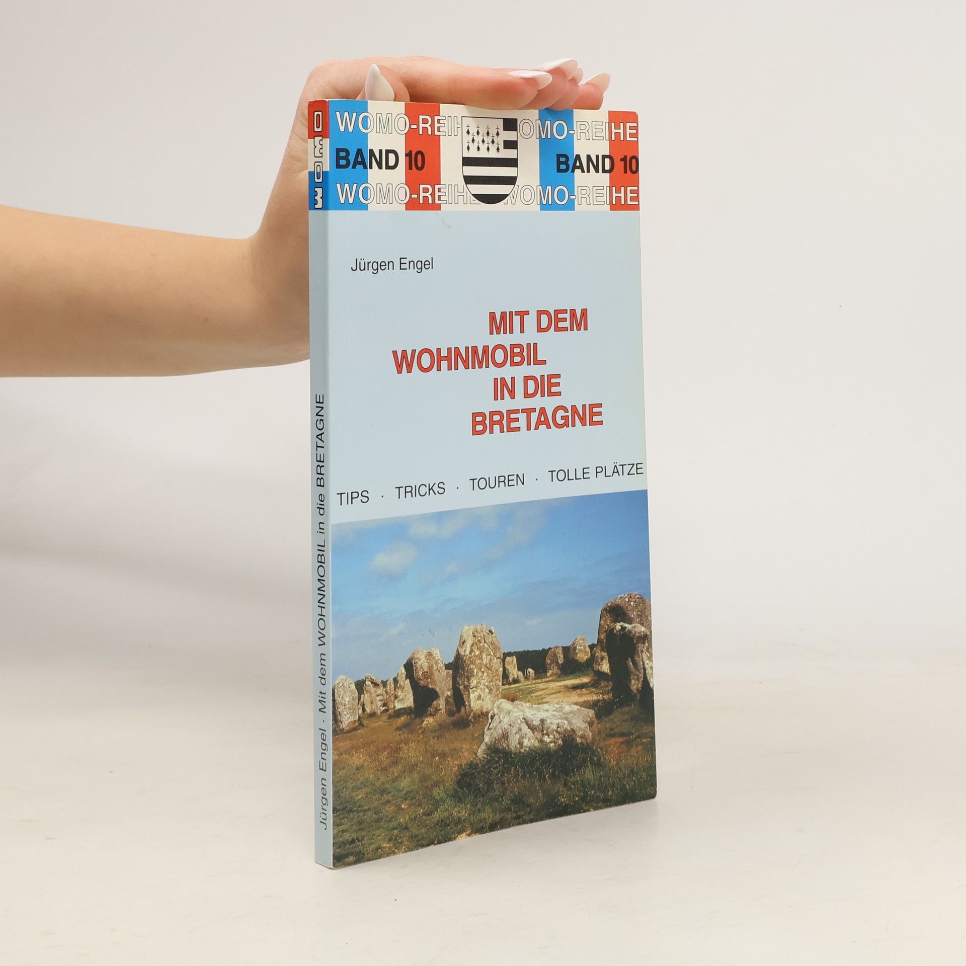 Jürgen Engel Mit dem Wohnmobil in die Bretagne