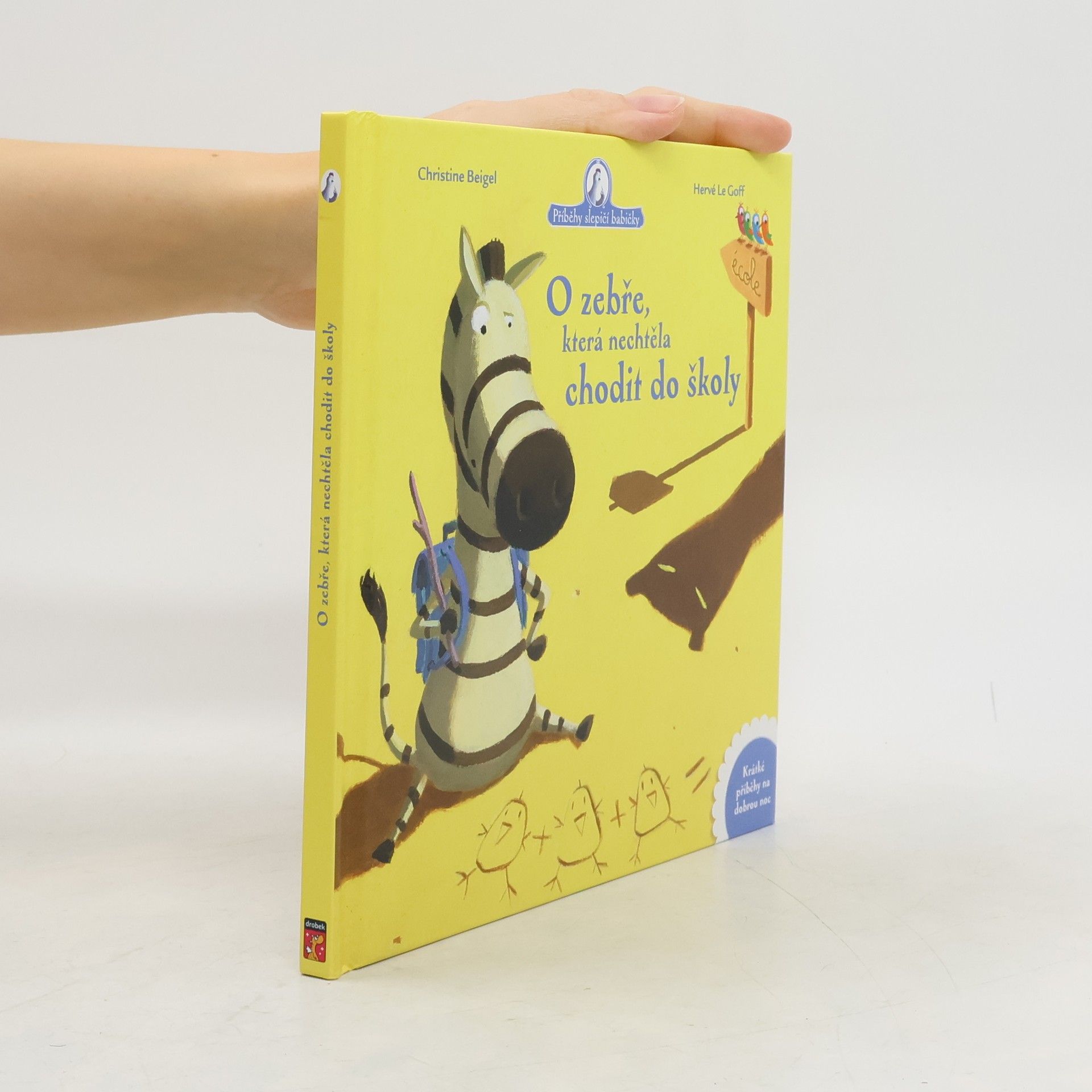 Christine Beigel O zebře, která nechtěla chodit do školy