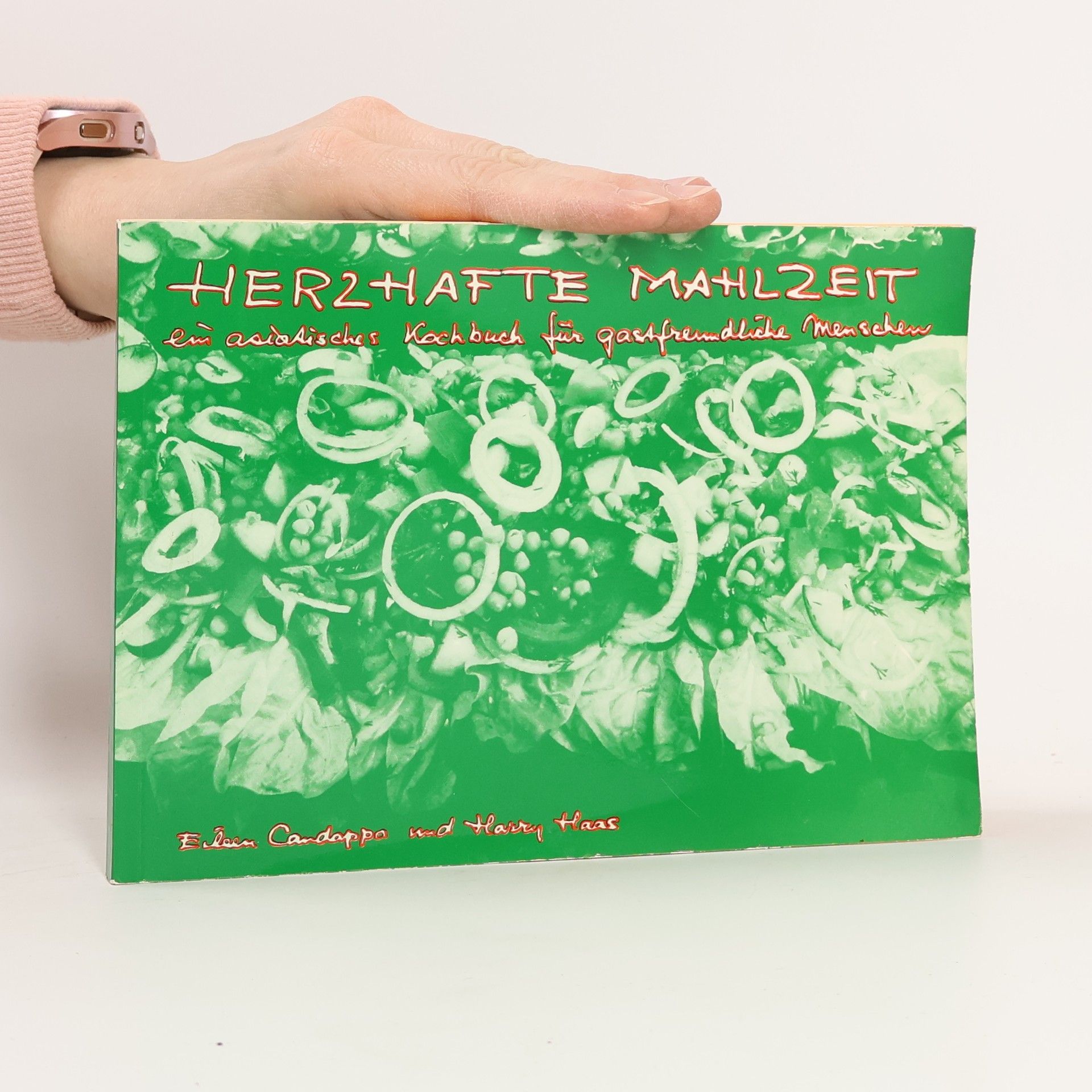 Harry Haas Herzhafte Mahlzeit. Ein Asiatisches Kochbuch Für Gastfreundliche Menschen