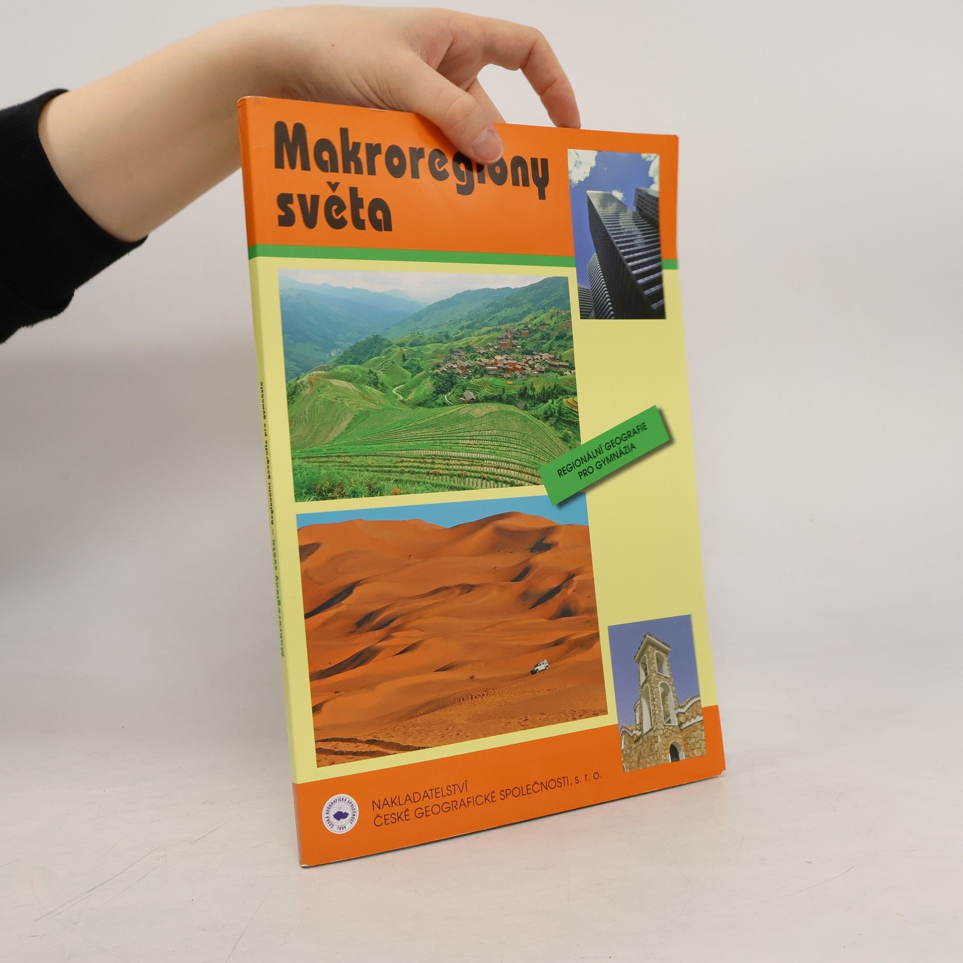Makroregiony světa: Regionální geografie pro gymnázia