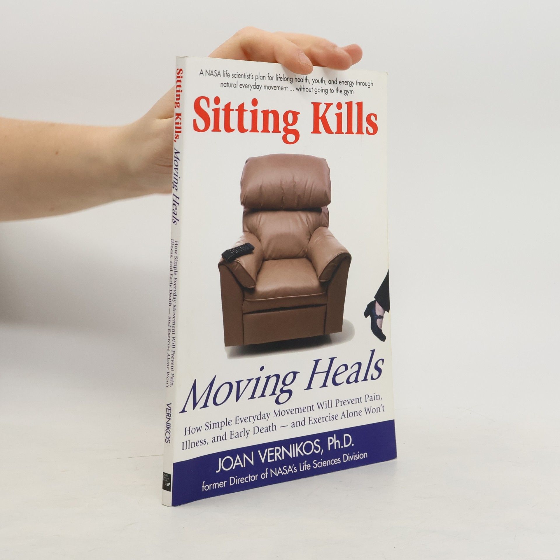 Sitting Kills, Moving Heals