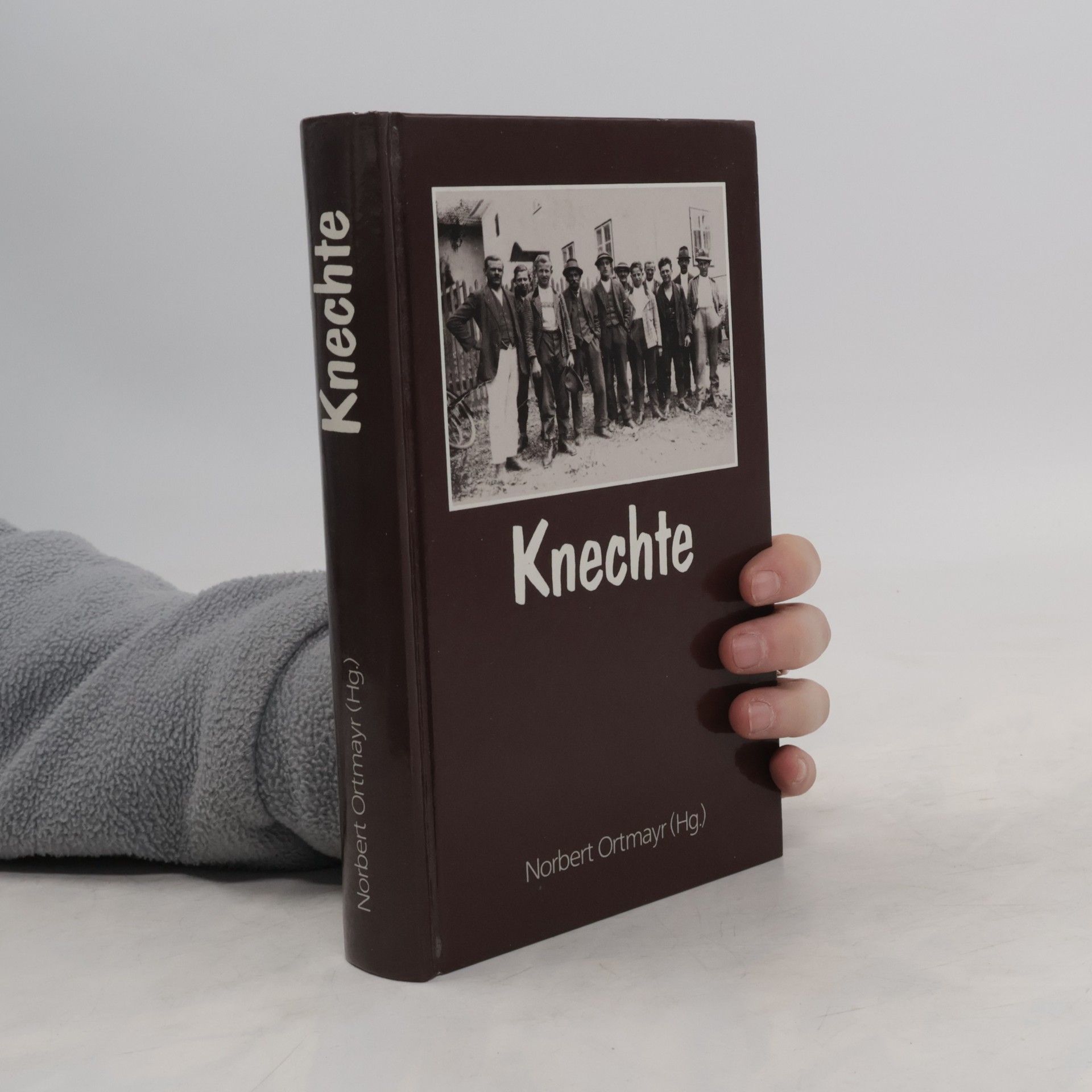 Norbert Ortmayr Knechte