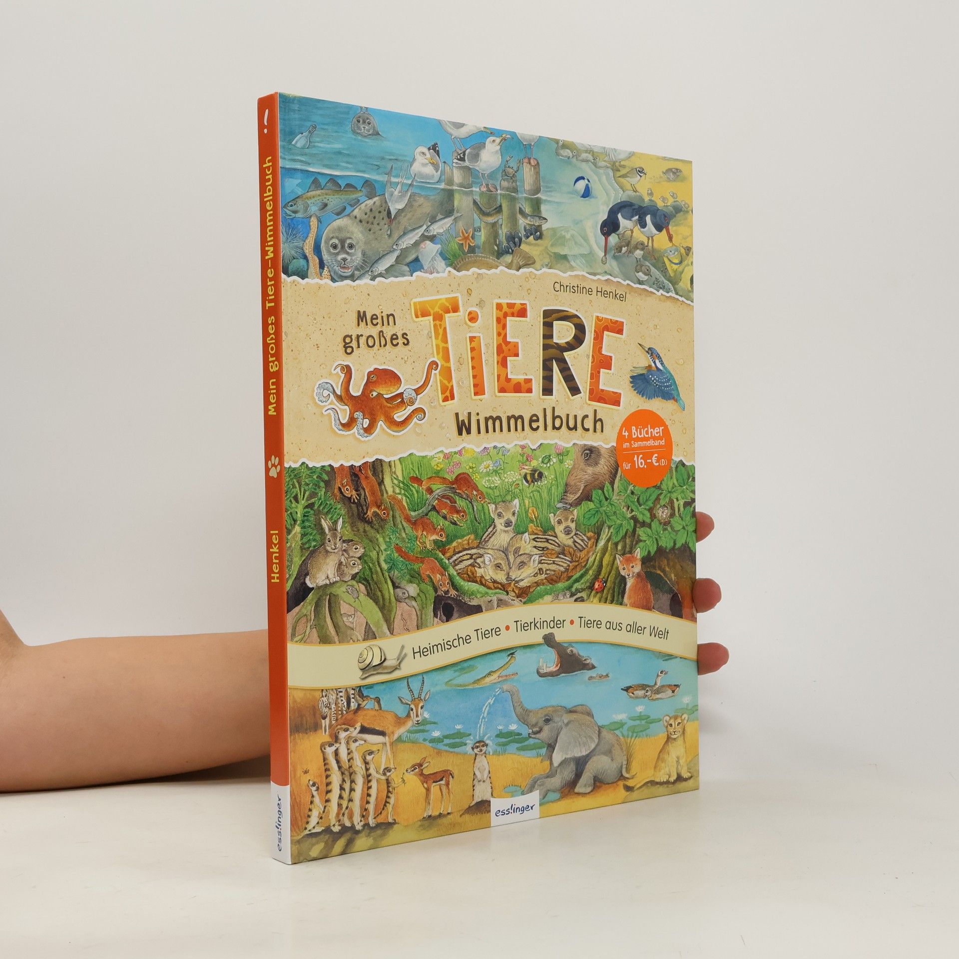 Christine Henkel Mein großes Tiere-Wimmelbuch