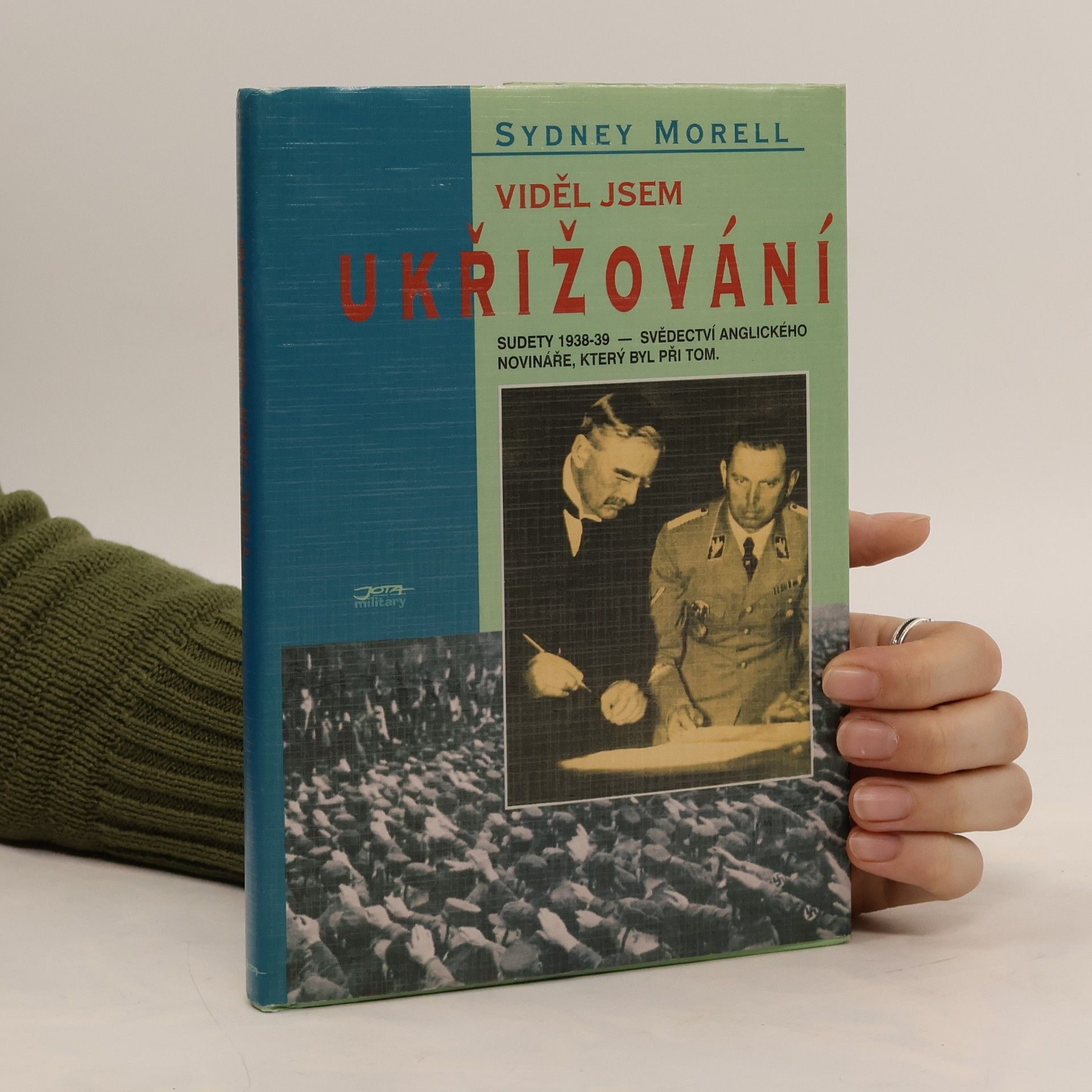 Sydney Morrell Viděl jsem ukřižování