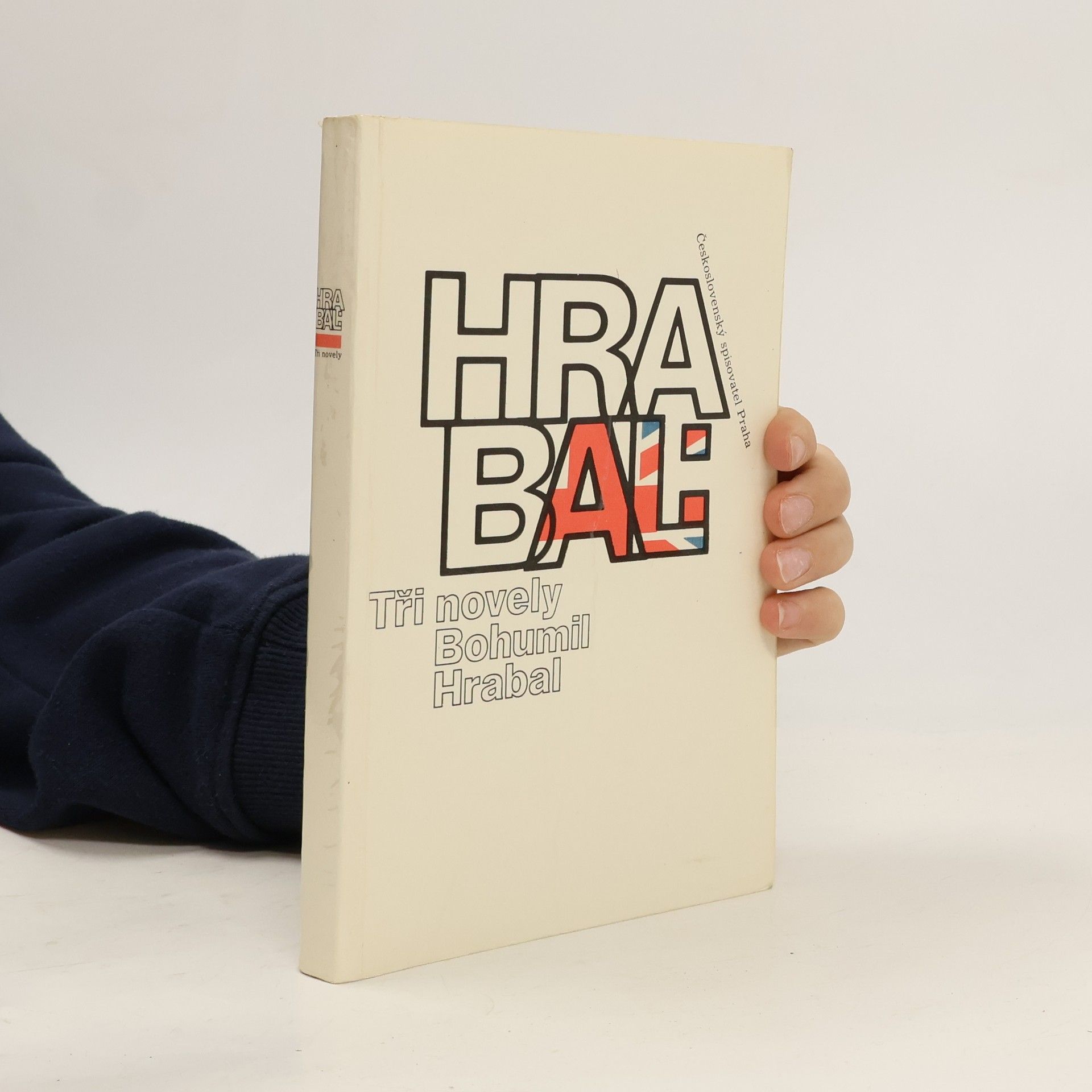 Bohumil Hrabal Bohumil Hrabal. Tři novely