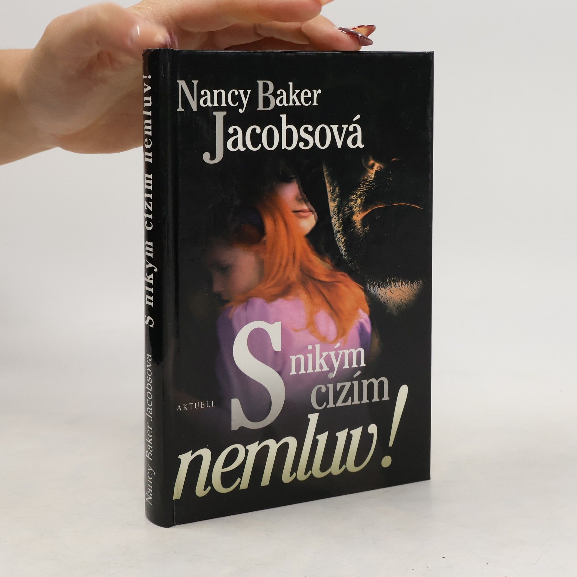 Nancy Baker Jacobs S nikým cizím nemluv!