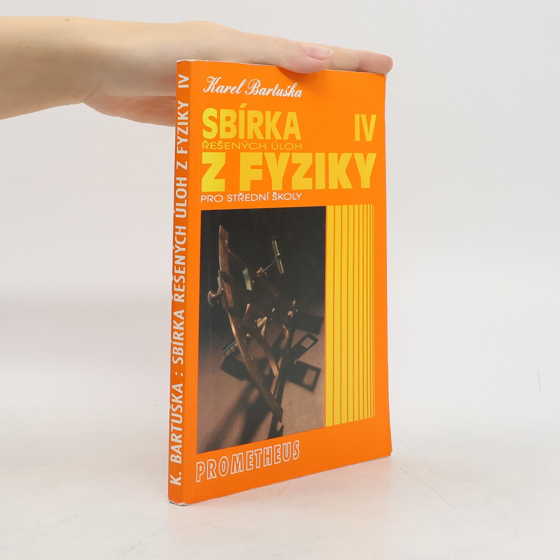 Sbírka řešených úloh z fyziky pro střední školy. 4. díl. Optika, fyzika mikrosvěta, speciální teorie relativity, astrofyzika