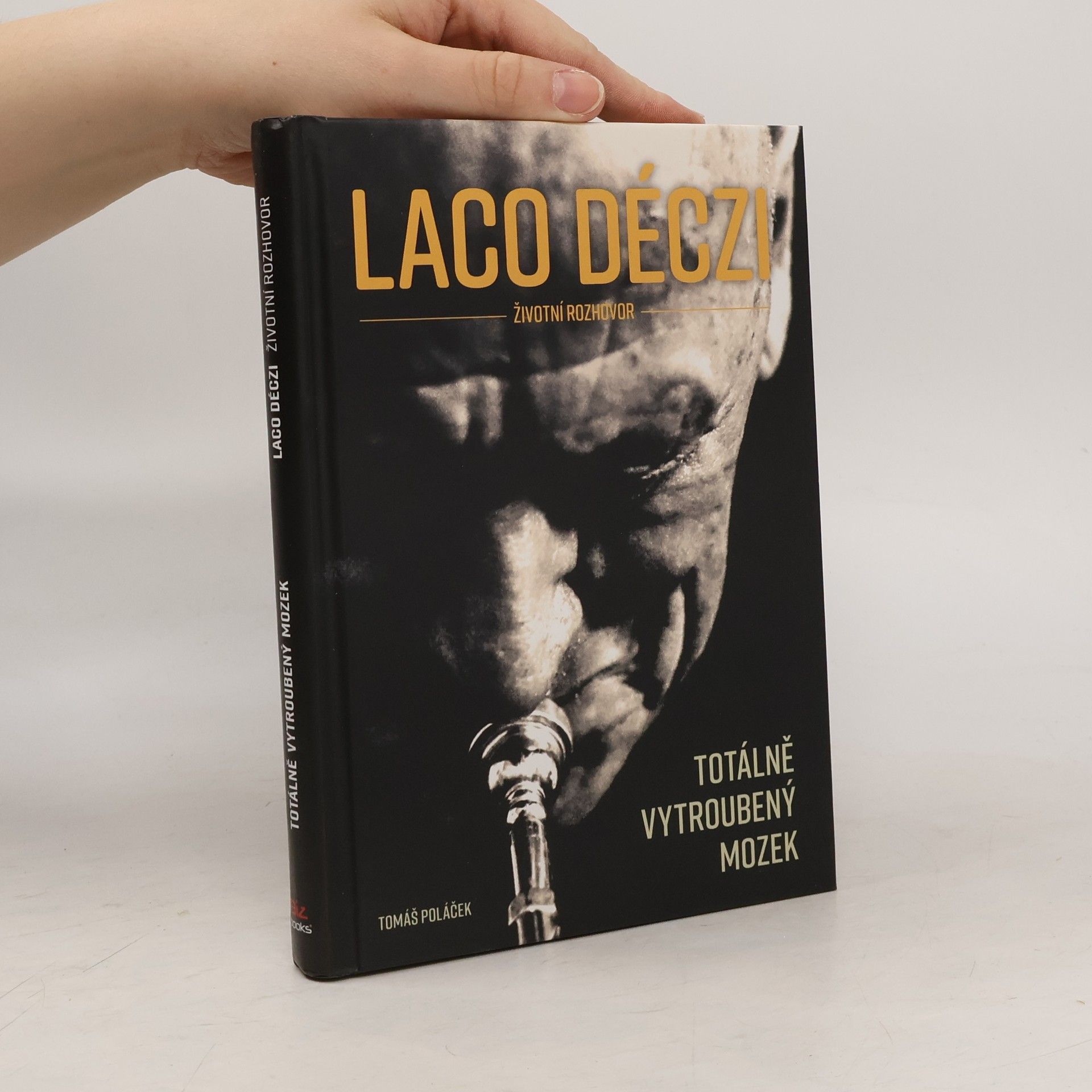 Laco Déczi Laco Déczi: Totálně vytroubený mozek