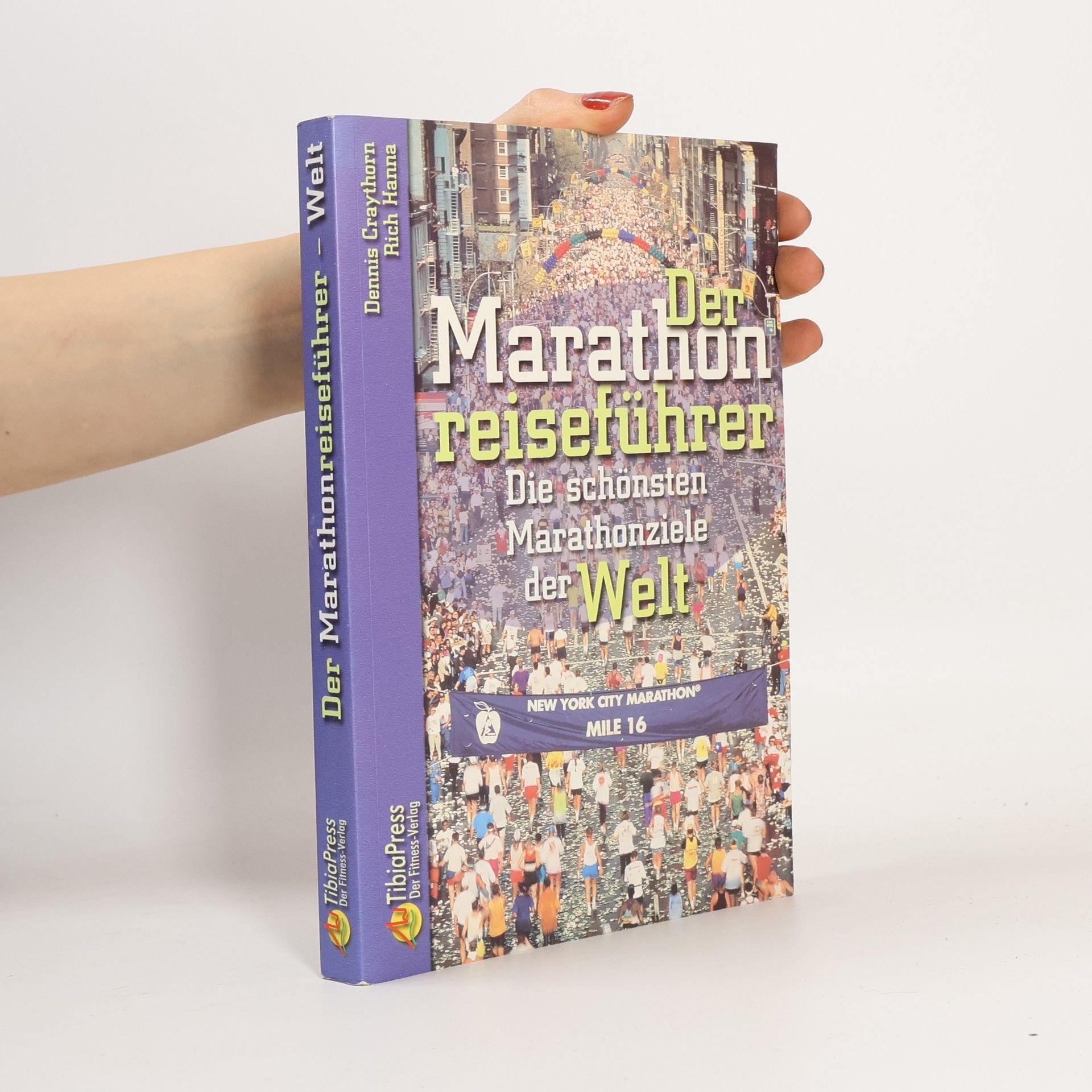 Dennis Craythorn Der Marathonreiseführer