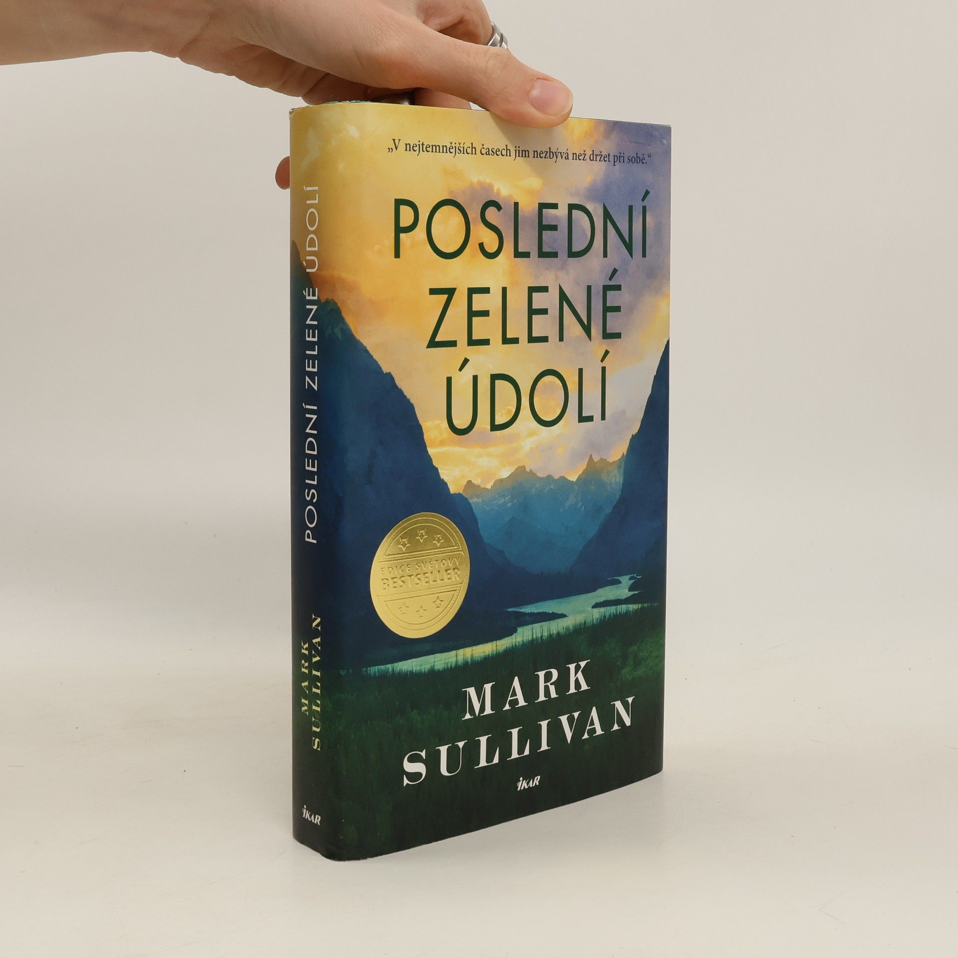 Mark Sullivan Poslední zelené údolí