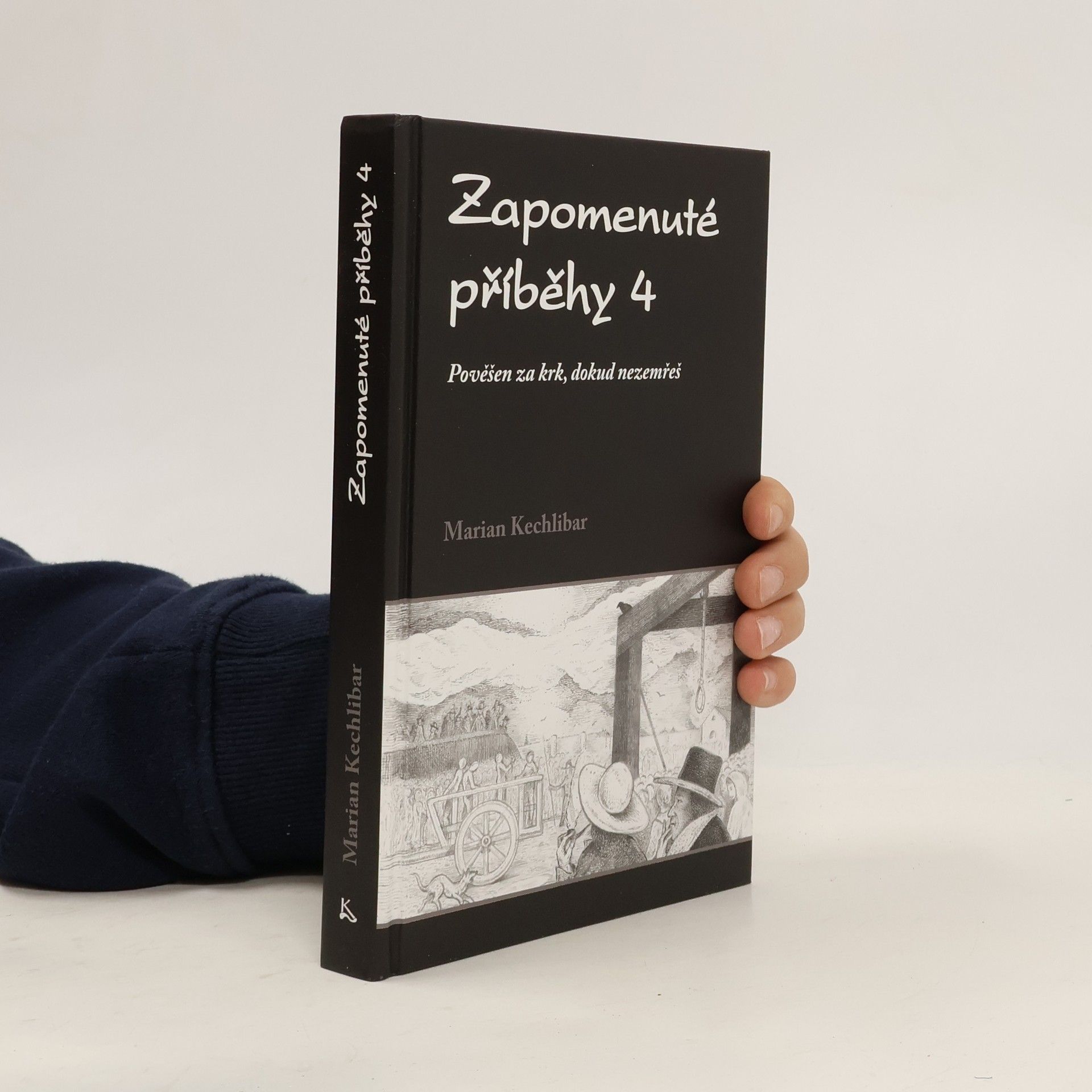 Zapomenuté příběhy 4 : pověšen za krk, dokud nezemřeš