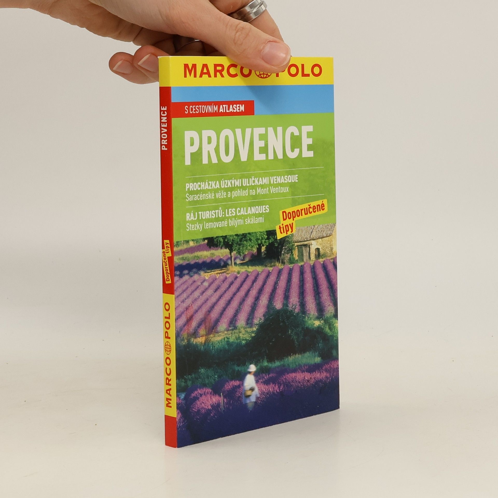 Provence: Doporučené tipy : [s cestovním atlasem]