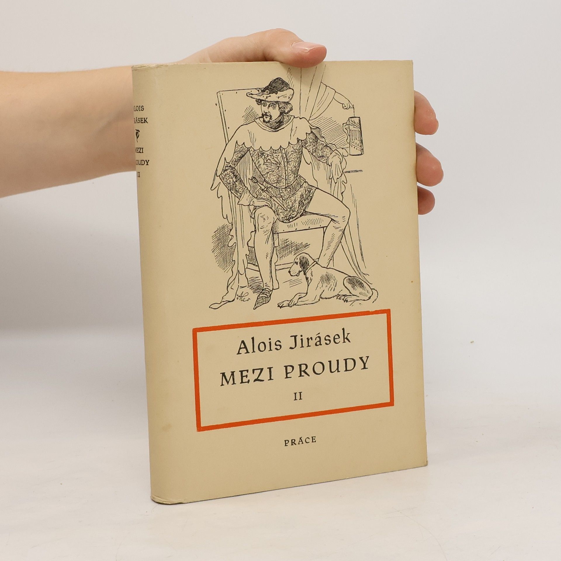 Alois Jirásek Mezi proudy (2. díl)