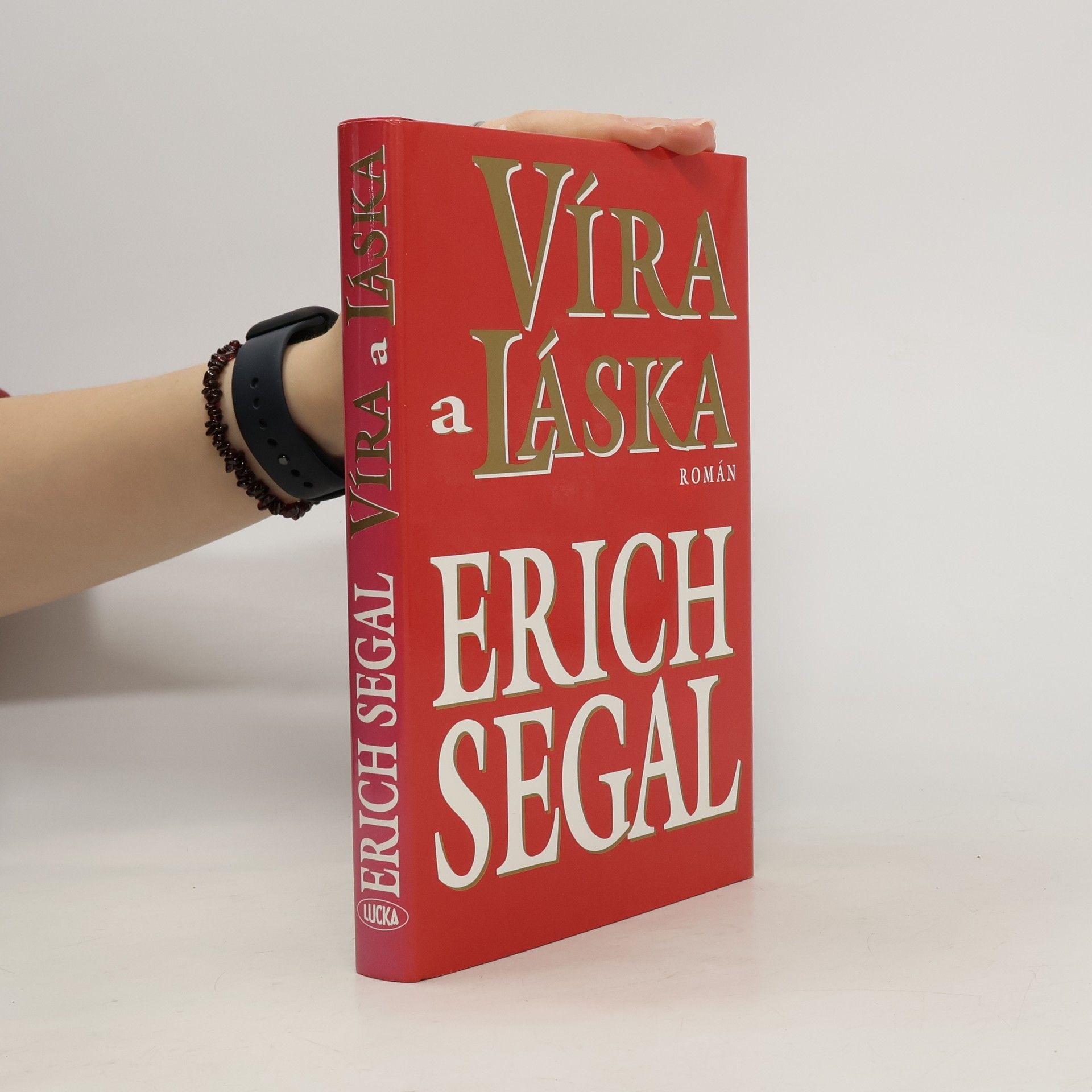 Erich Segal Víra a láska