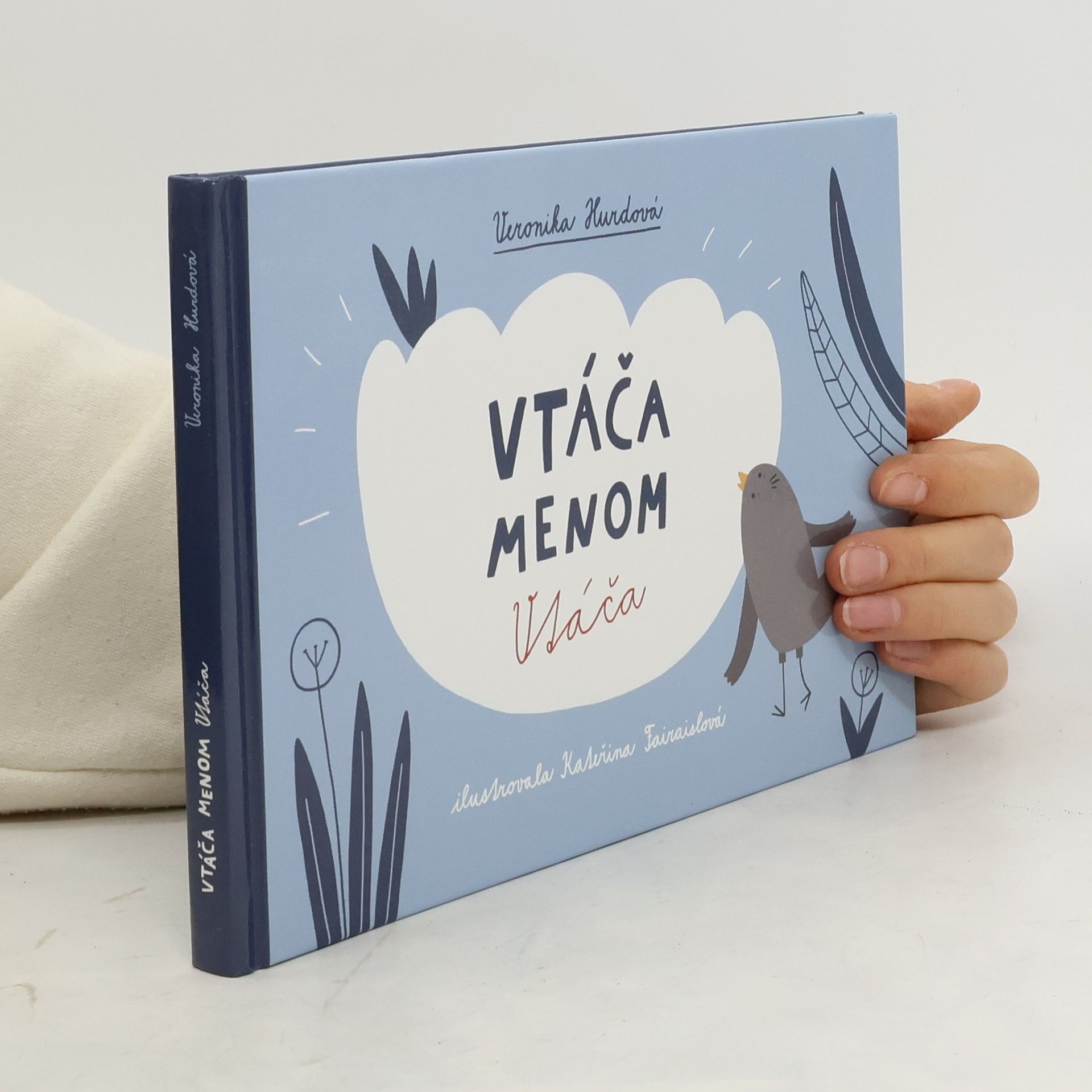 Veronika Hurdová Vtáča menom Vtáča