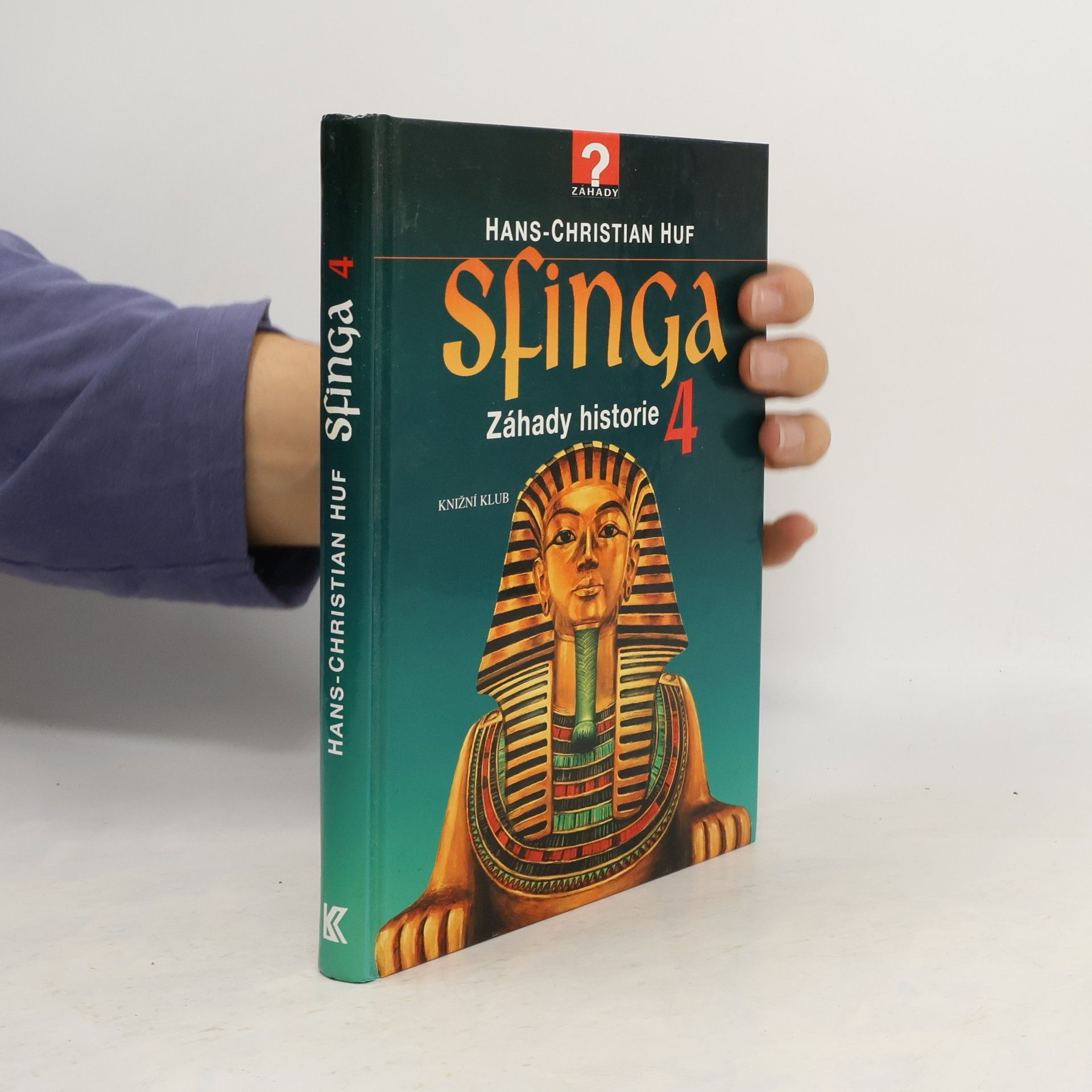 Sfinga: Záhady historie. 4