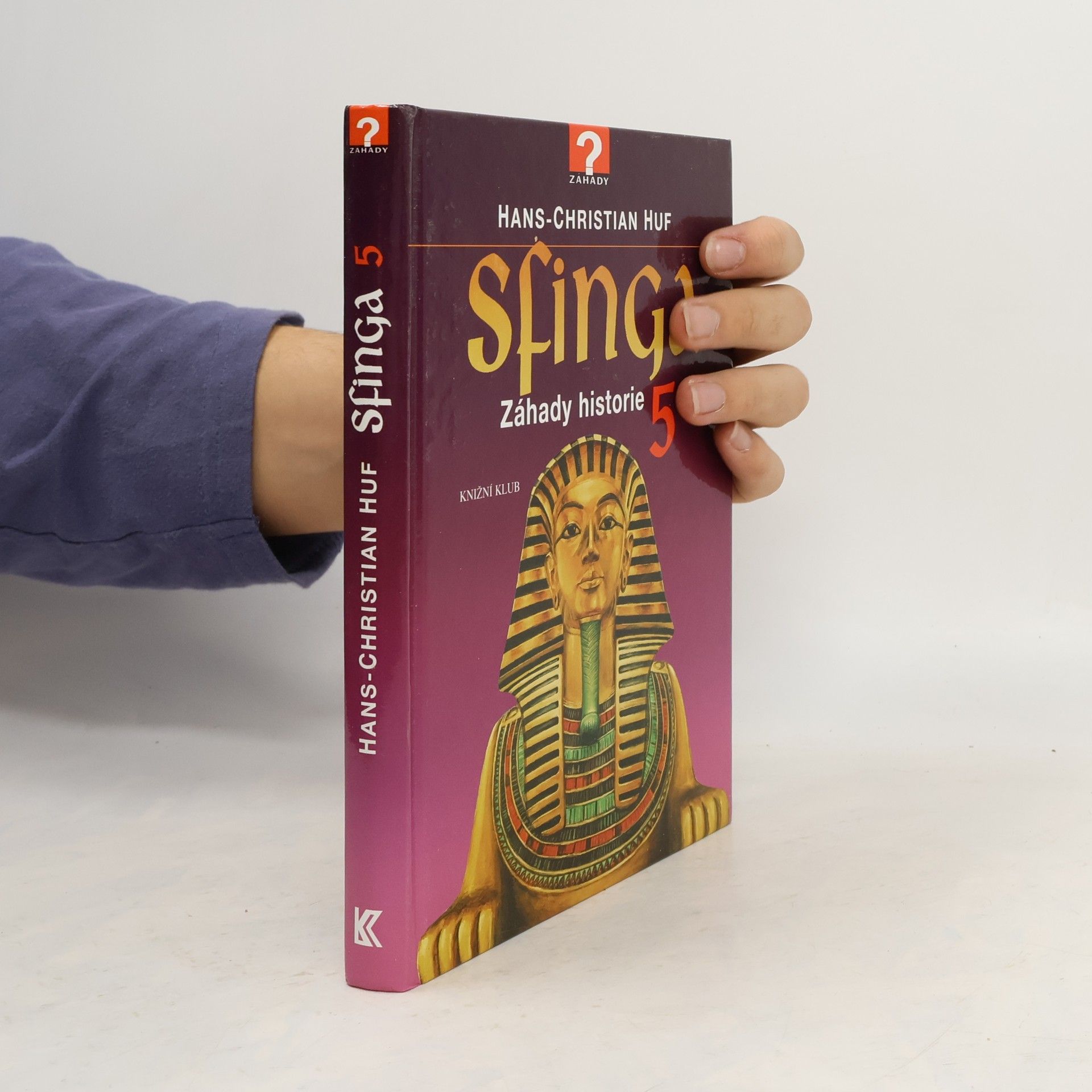 Sfinga 5 : záhady historie