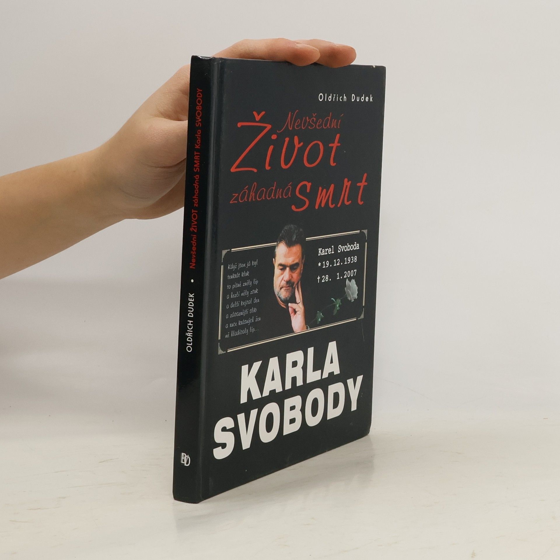 Oldřich Dudek Nevšední život, záhadná smrt Karla Svobody