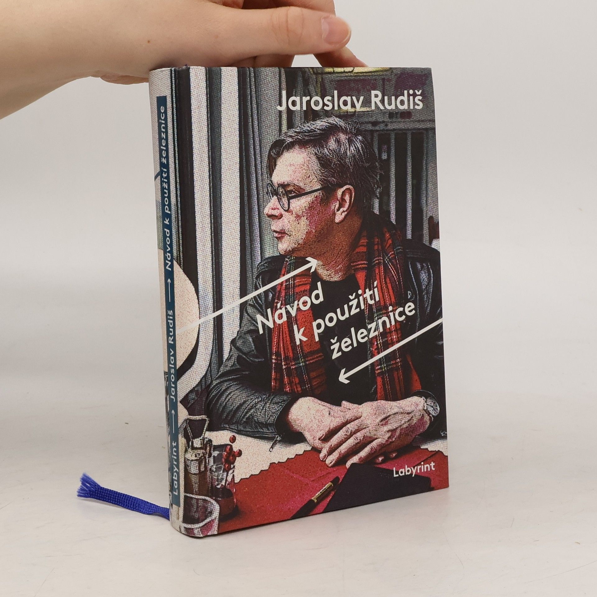 Jaroslav Rudiš Návod k použití železnice