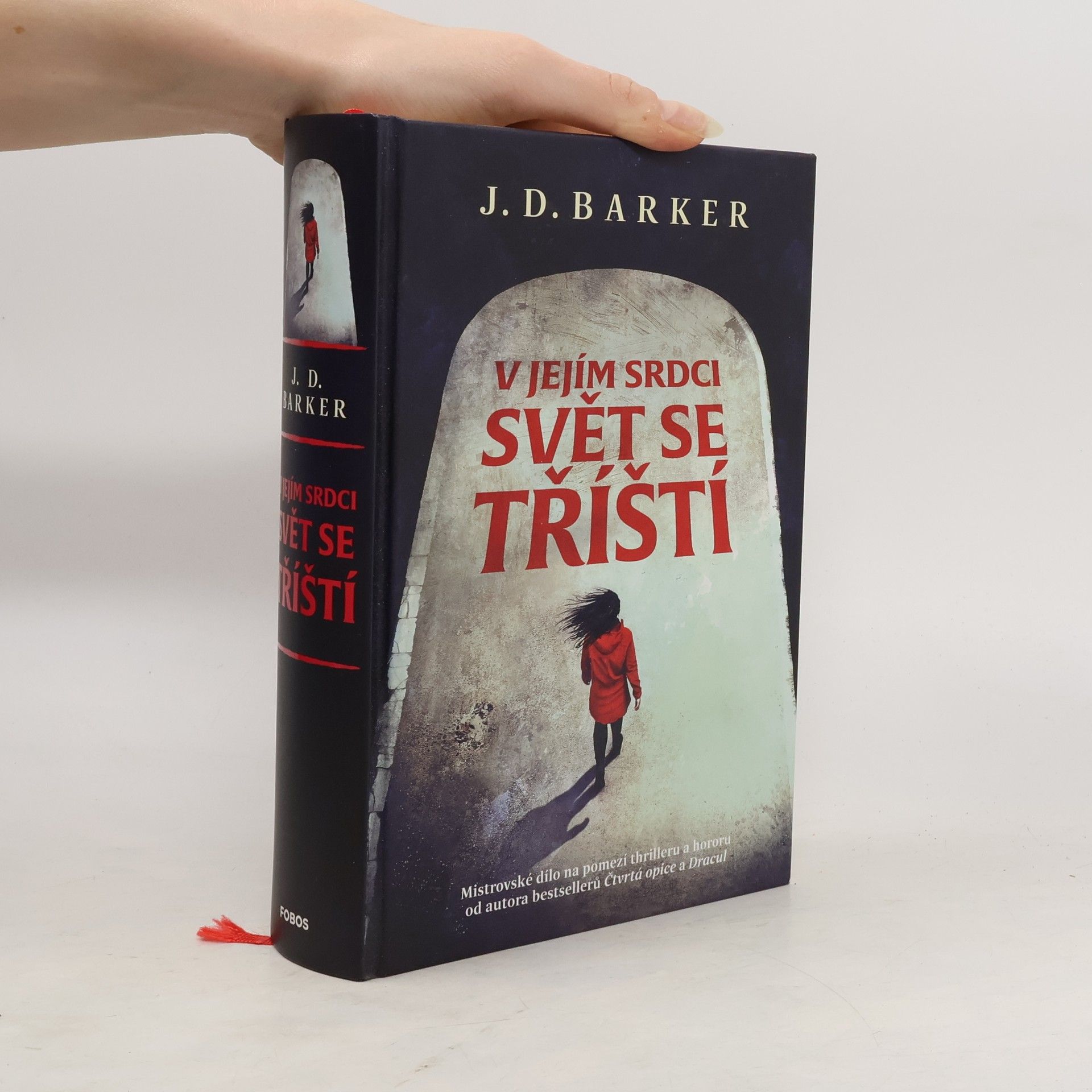 J. D. Barker V jejím srdci svět se tříští
