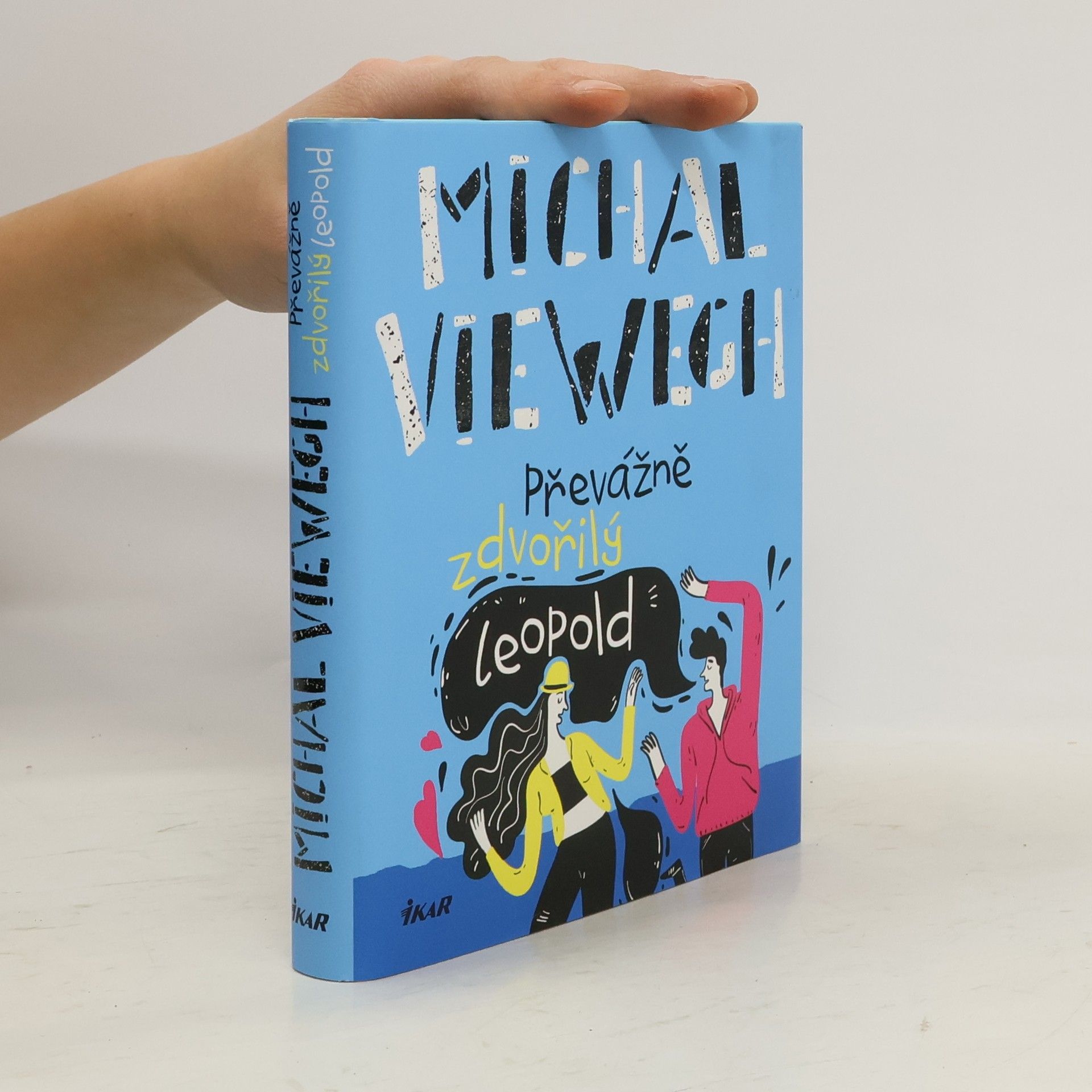 Michal Viewegh Převážně zdvořilý Leopold