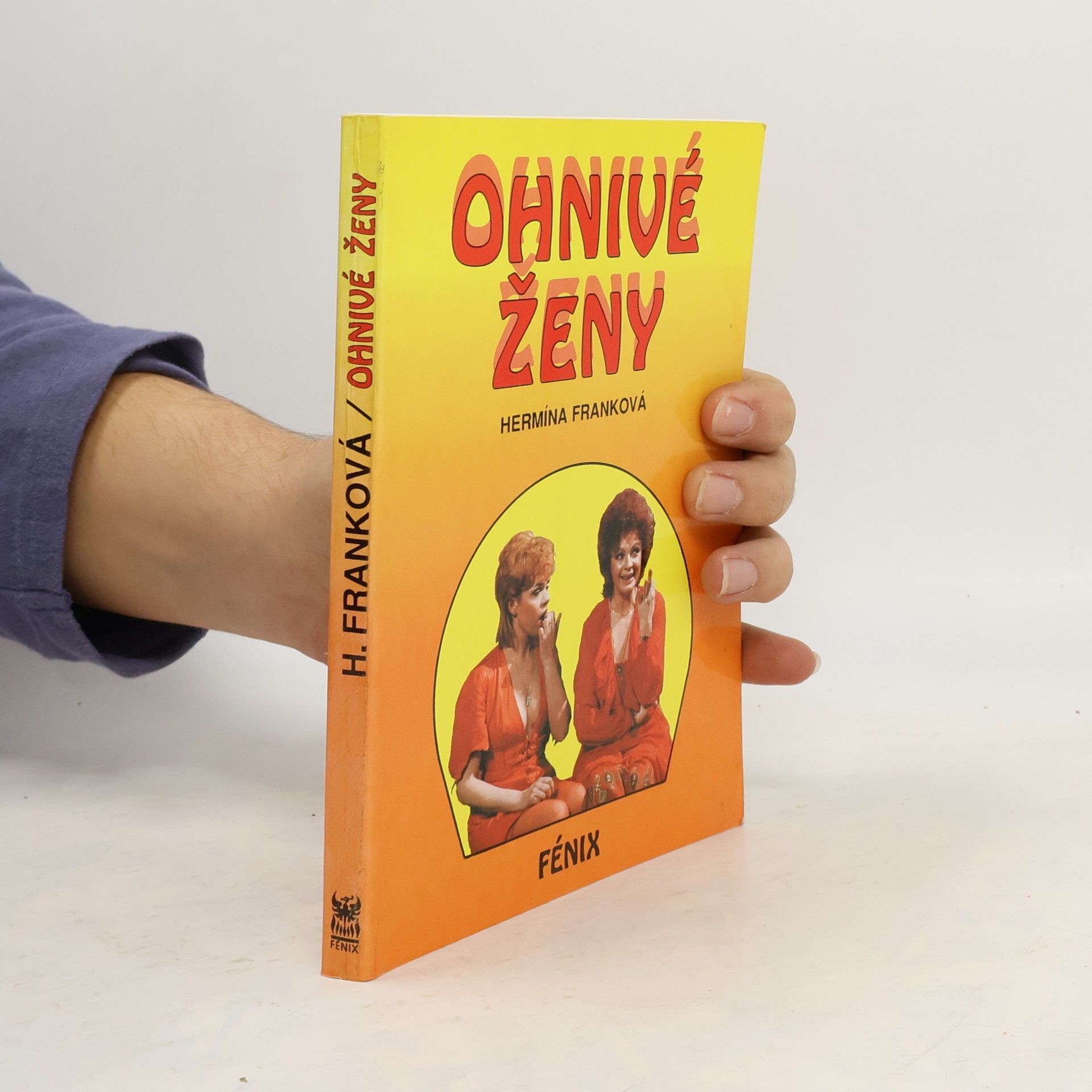 Hermína Franková Ohnivé ženy