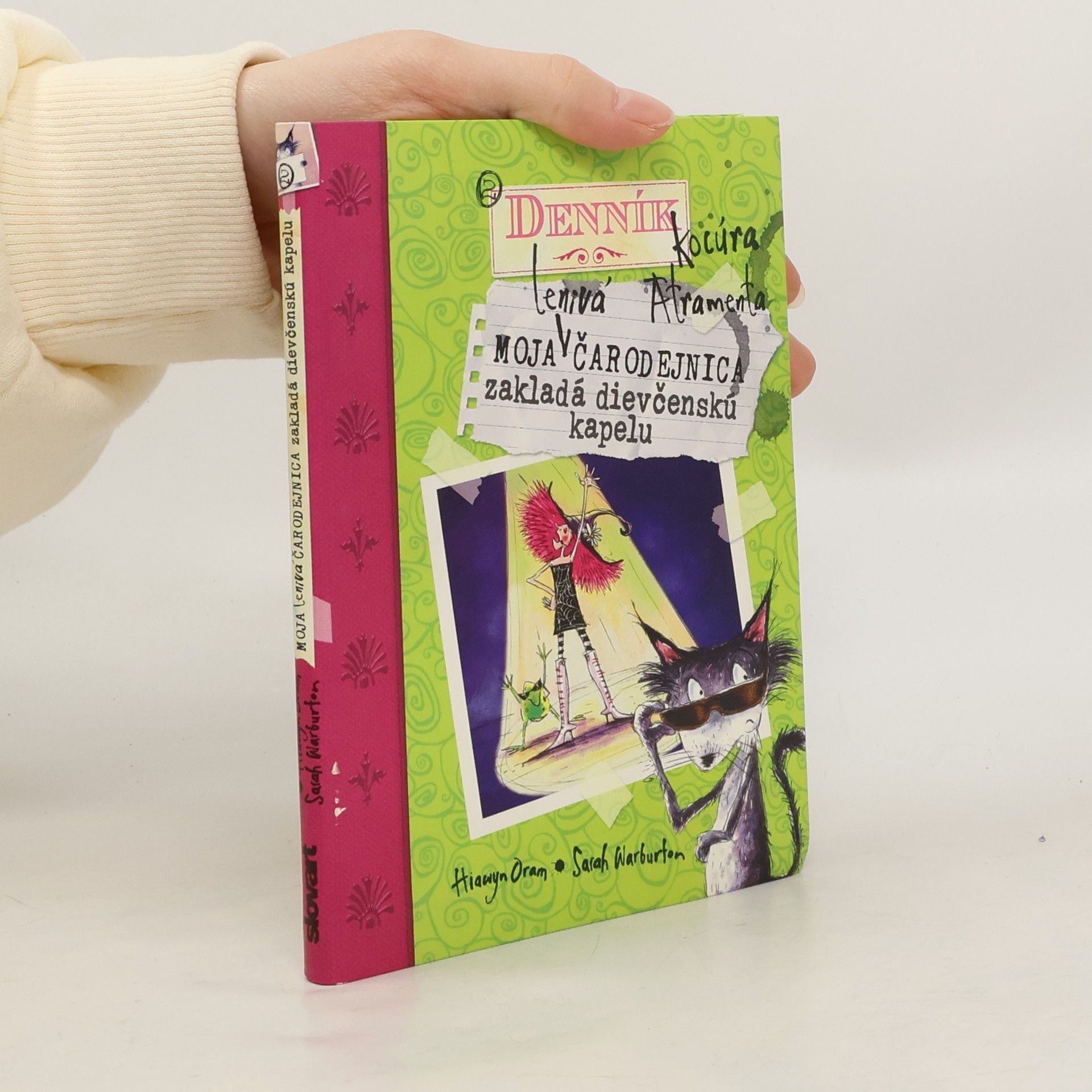 Hiawyn Oram Moja lenivá čarodejnica zakladá dievčenskú kapelu