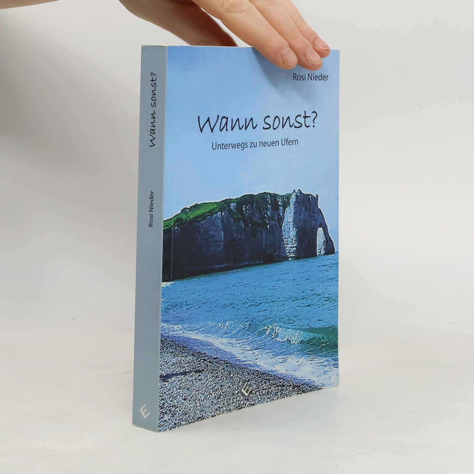 Rosi Nieder Wann sonst?