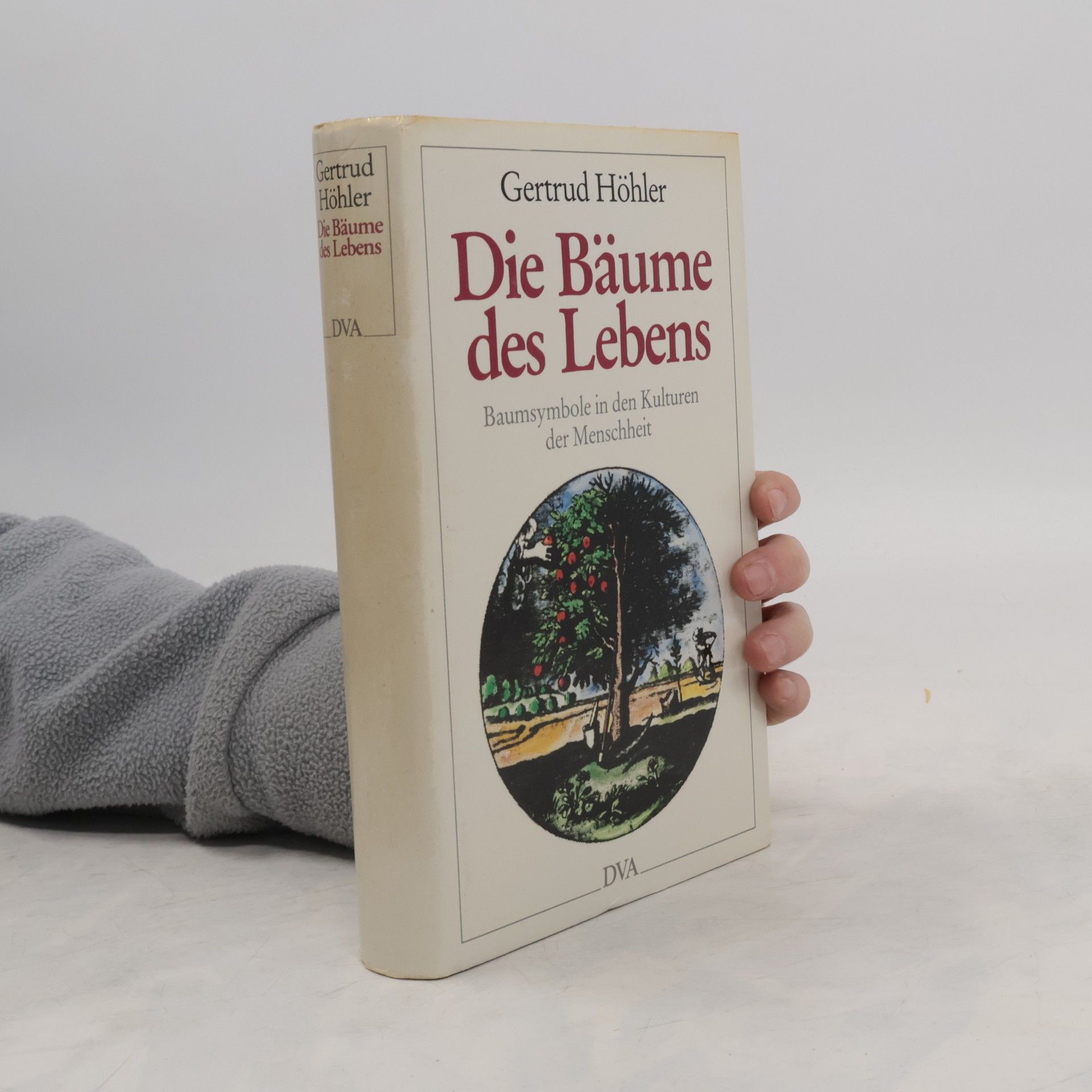 Gertrud Höhler Die Bäume des Lebens